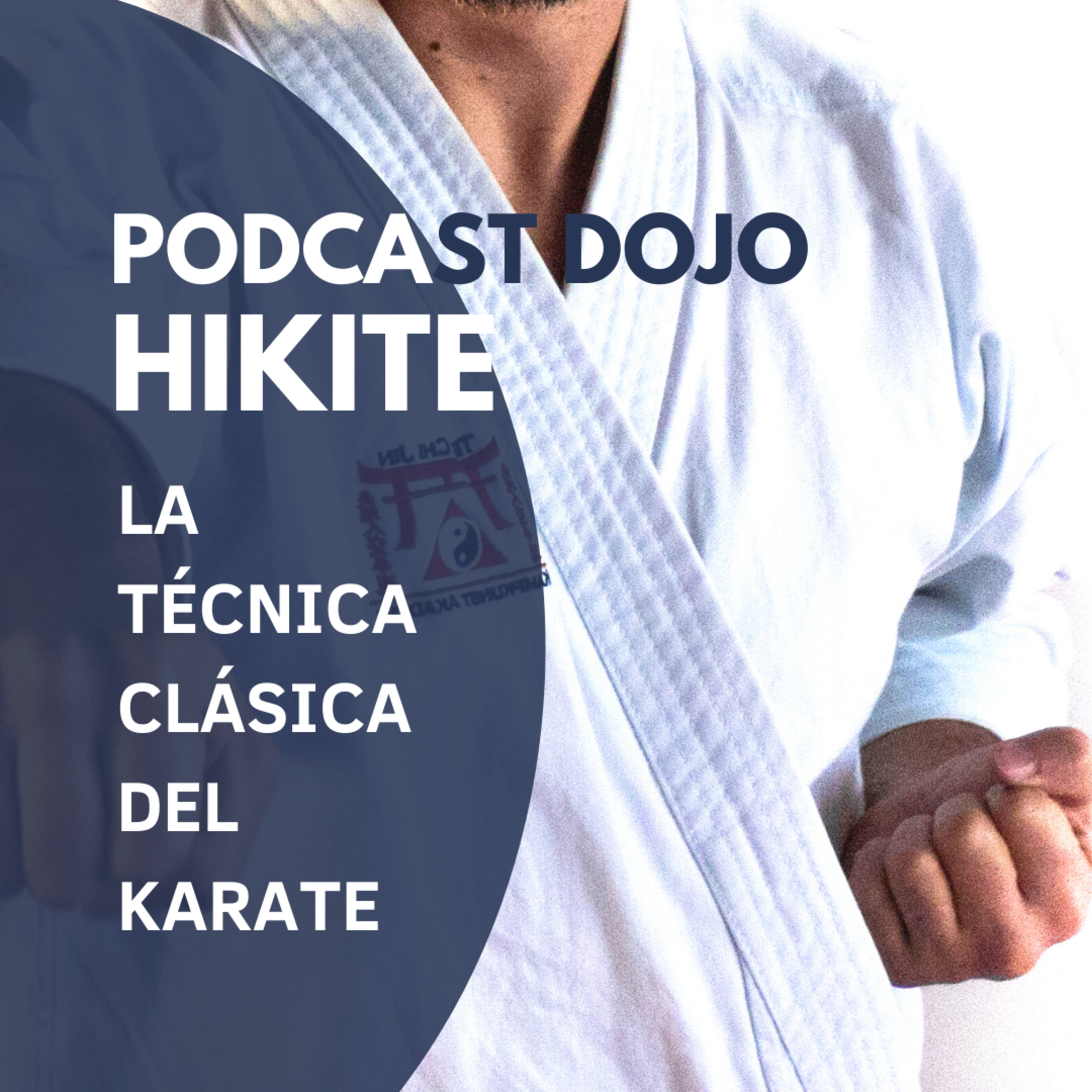 Podcast Dojo - Un podcast sobre Karate y sus practicantes
