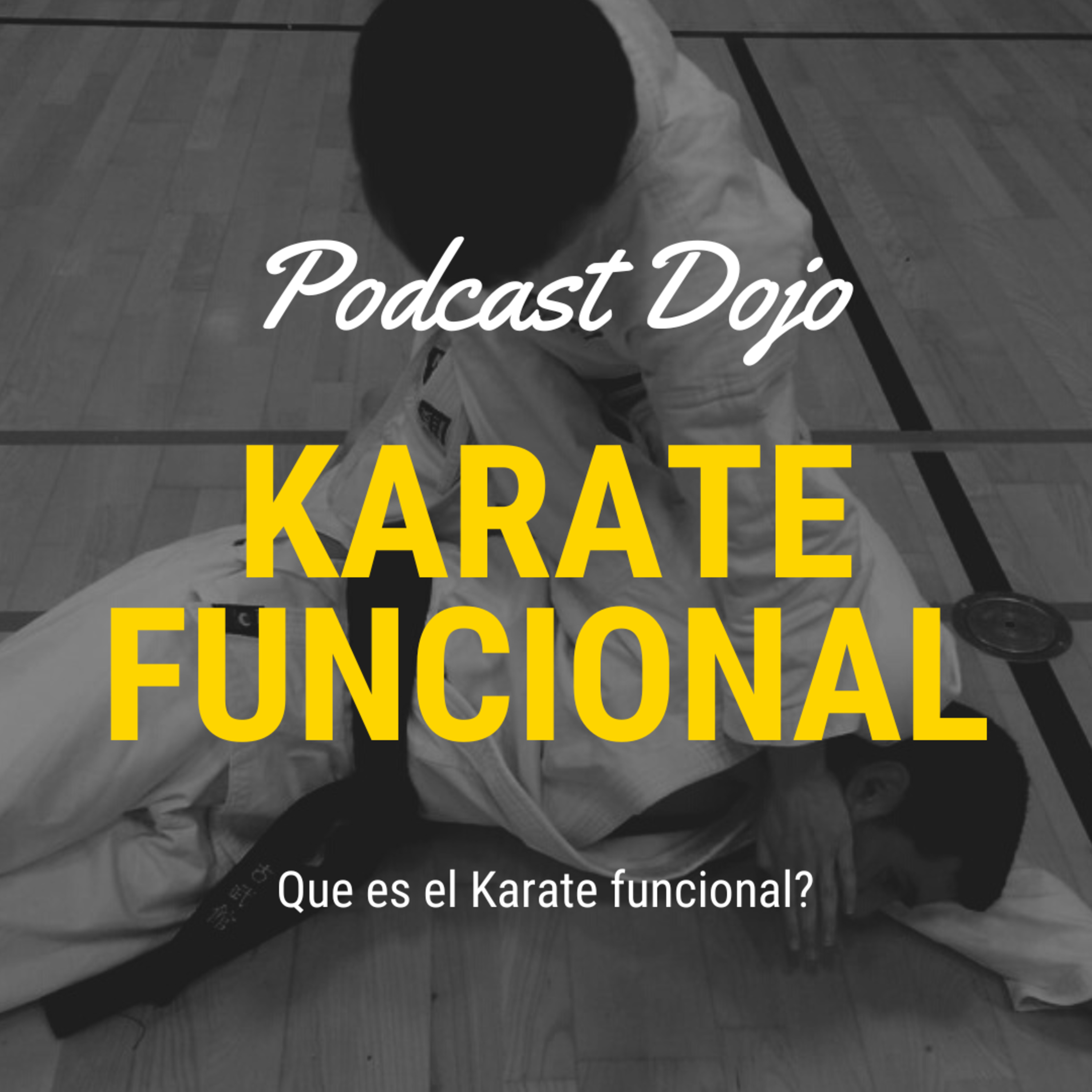 Podcast Dojo - Un podcast sobre Karate y sus practicantes