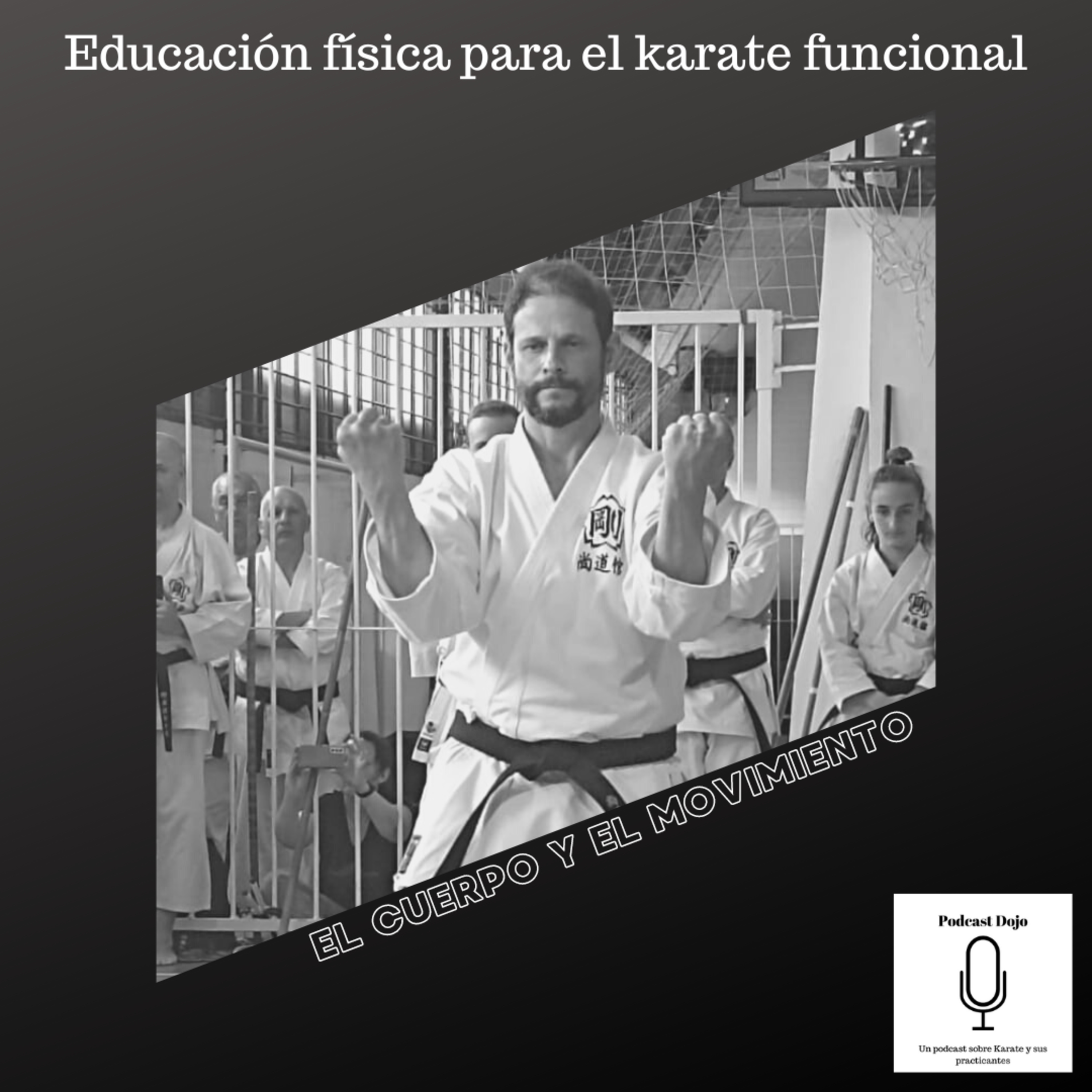 Podcast Dojo - Un podcast sobre Karate y sus practicantes