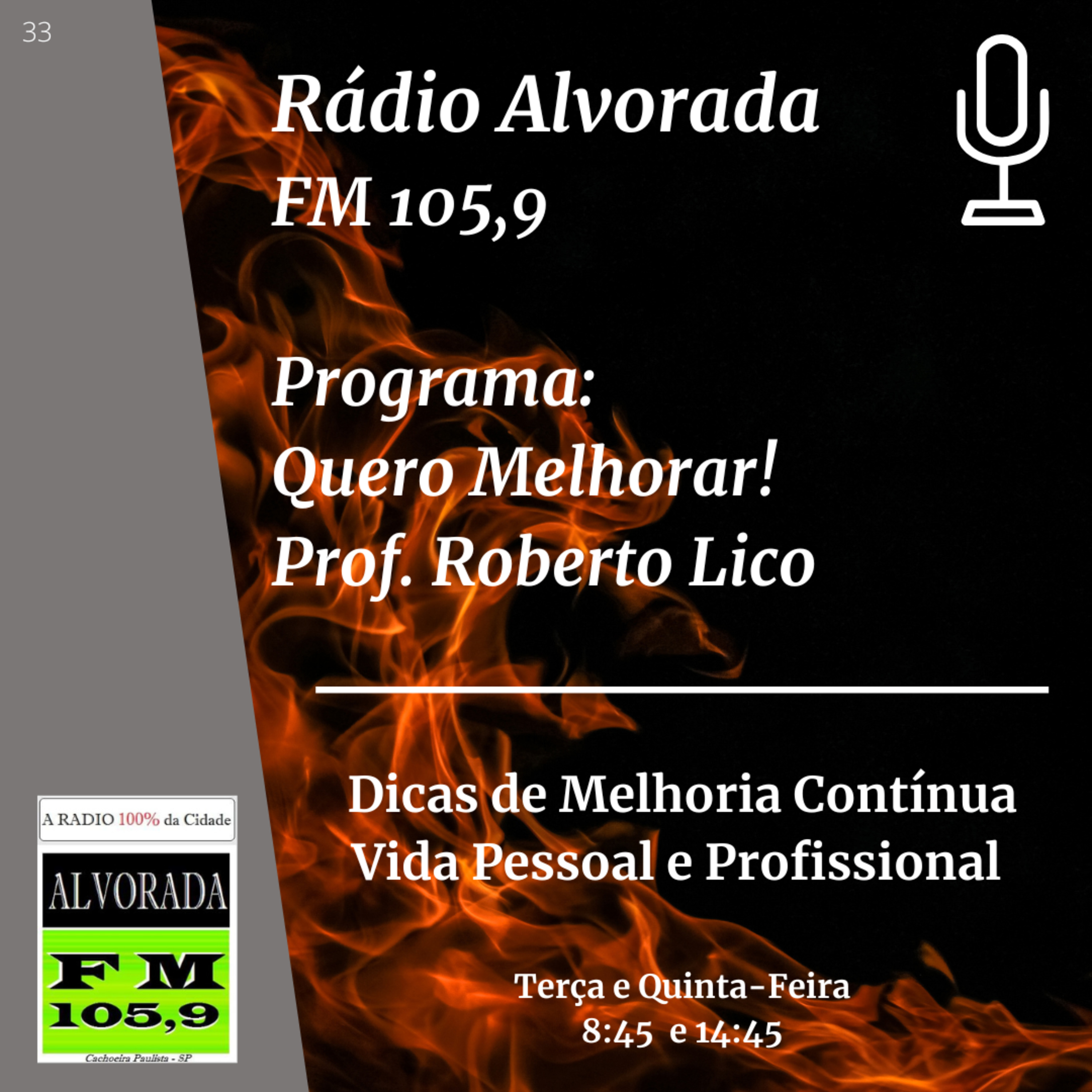Rádio Alvorada - FM 105,9 - Traduzindo Ideais - Prof. Roberto Lico