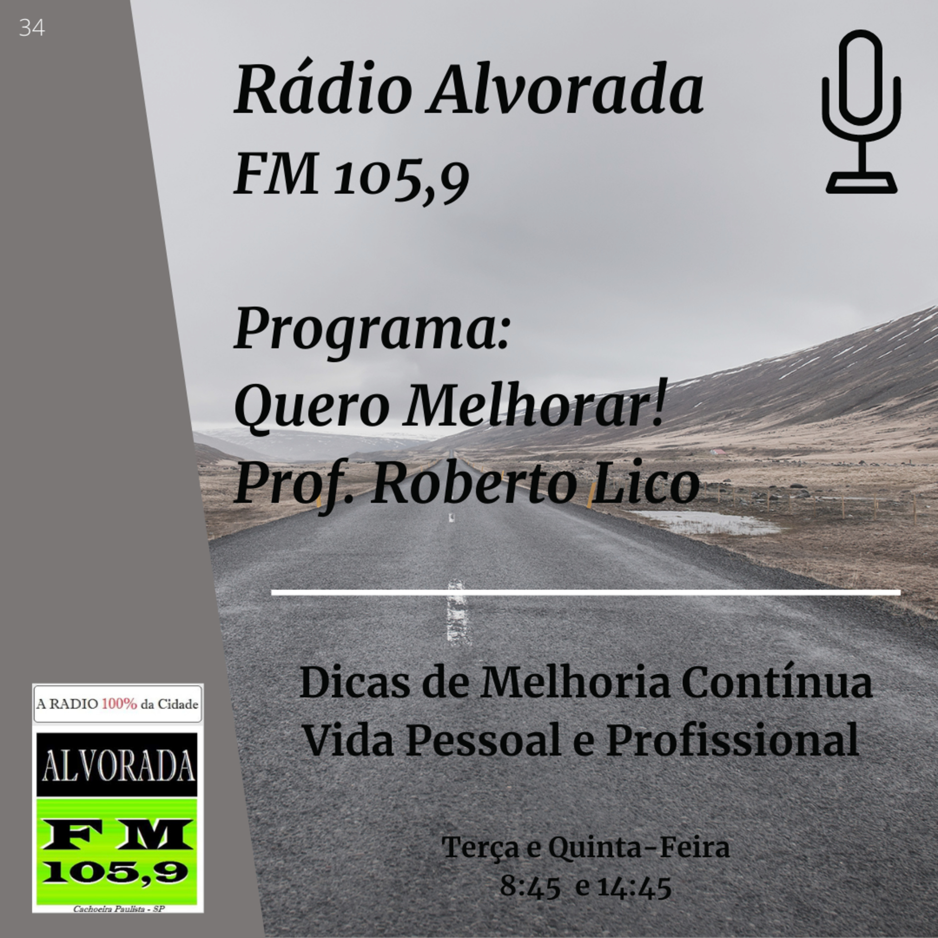 Rádio Alvorada - FM 105,9 - Traduzindo Ideais - Prof. Roberto Lico