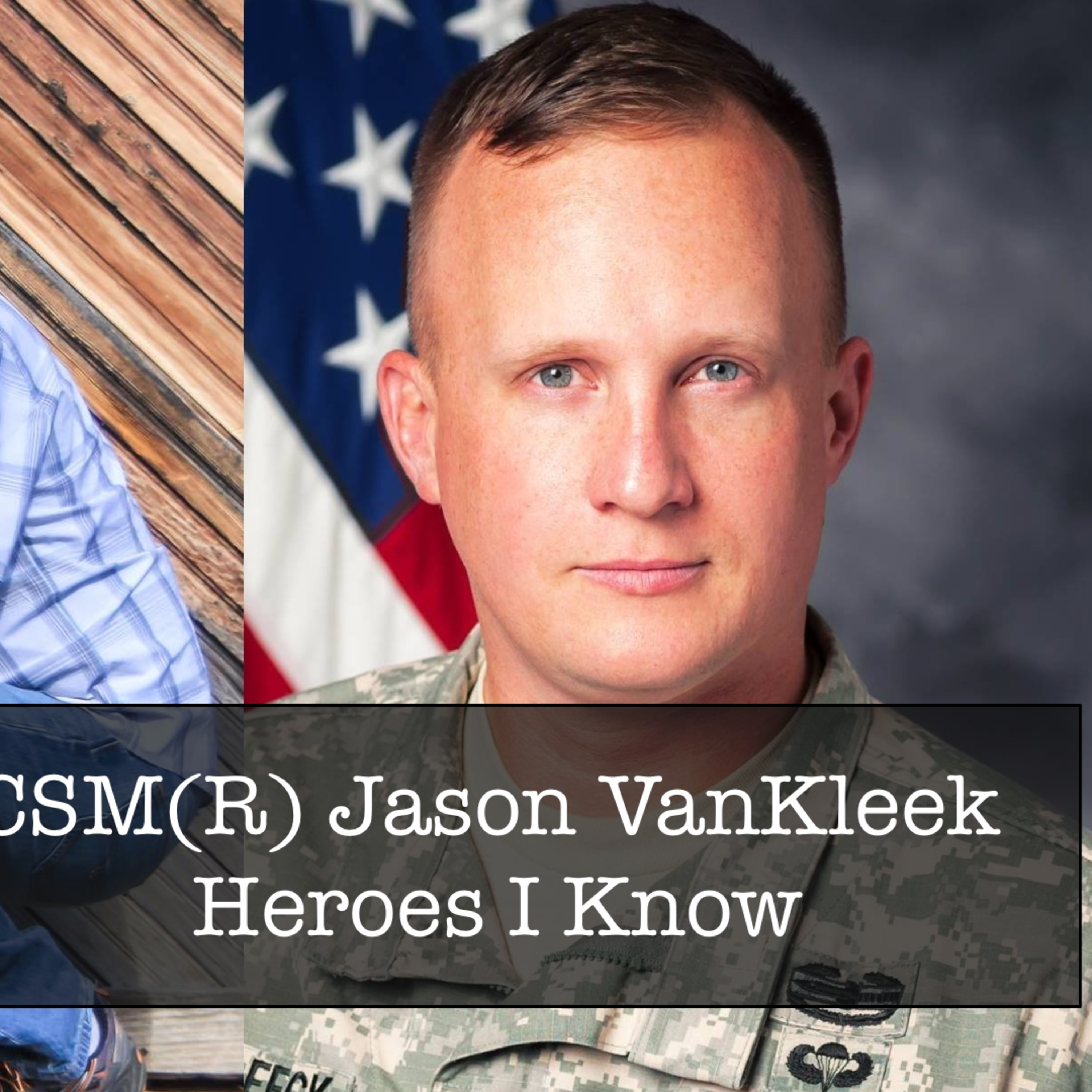 CSM(R) Jason VanKleek talks of combat and peace. He is an advocate for Soldiers and mental health.