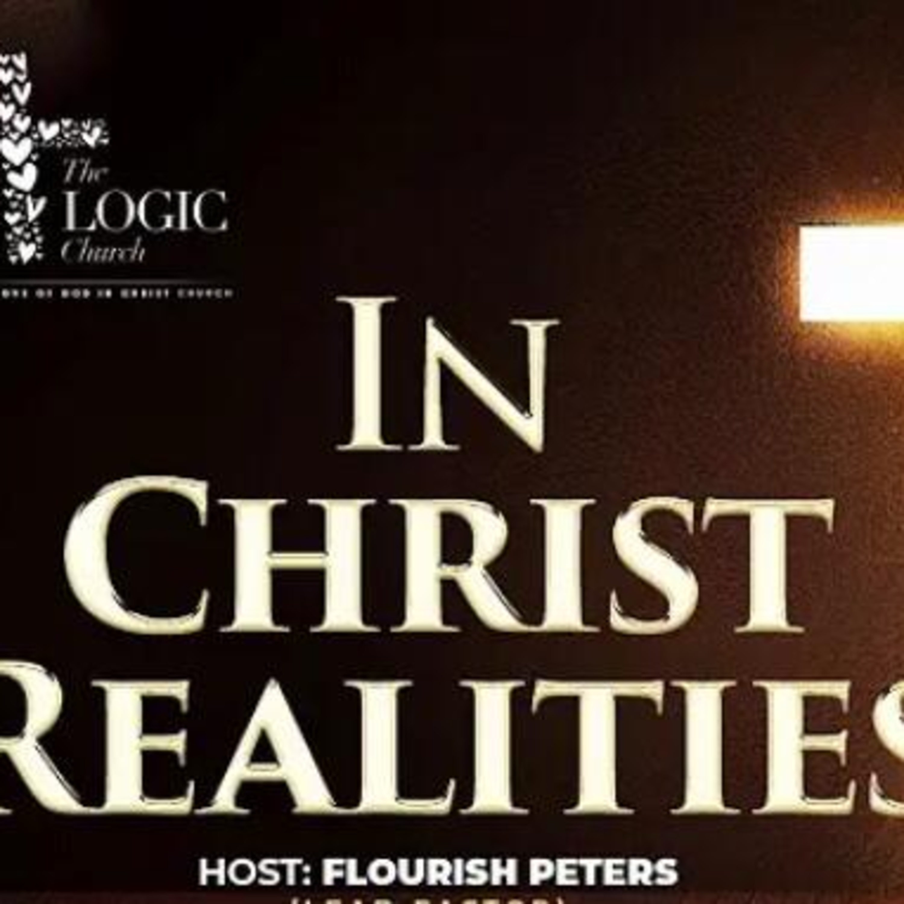 IN CHRIST REALITIES 1 - FLOURISH PETERS episode artwork