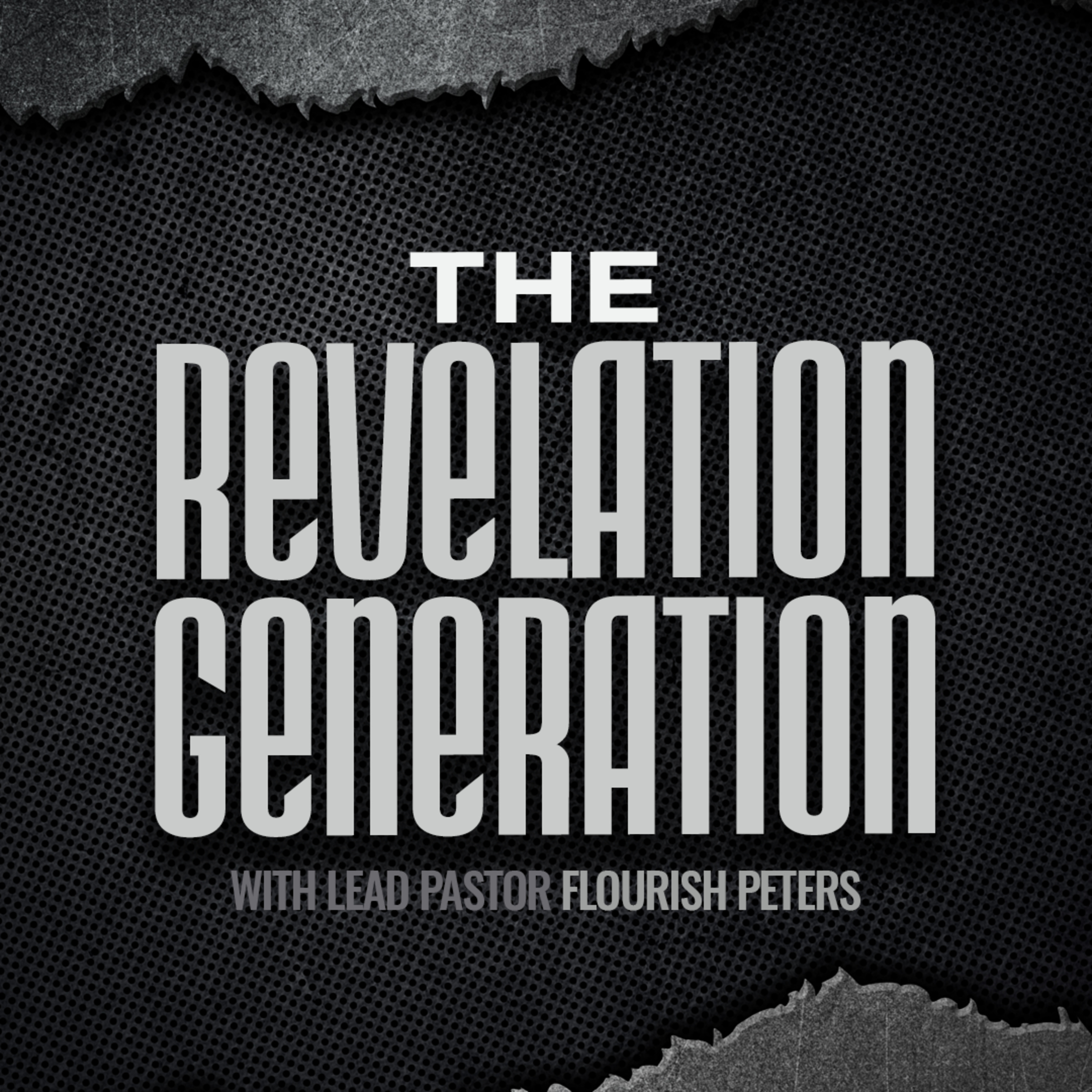 THE REVELATION GENERATION BY FLOURISH PETERS episode artwork