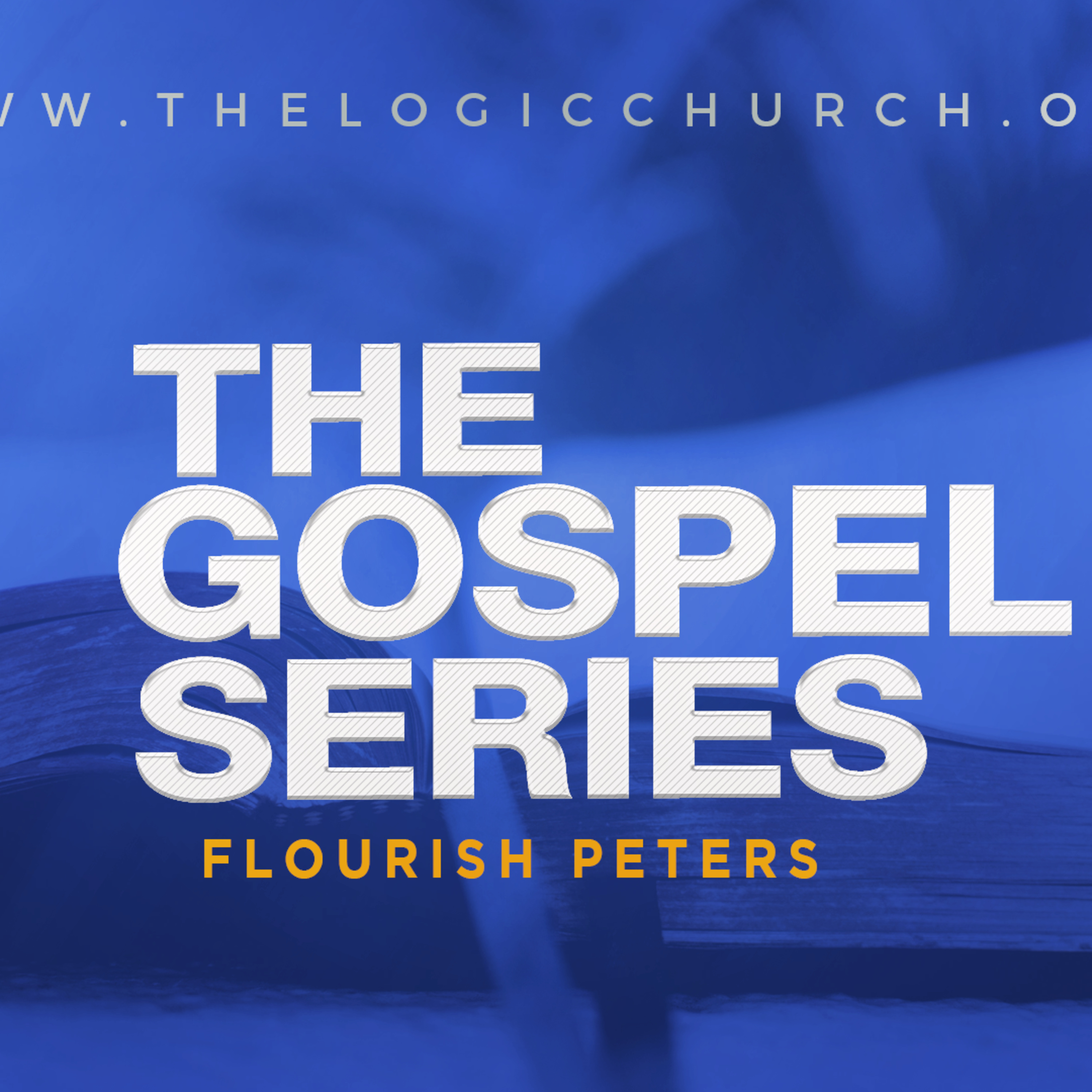 THE GOSPEL SERIES 2 BY FLOURISH PETERS episode artwork