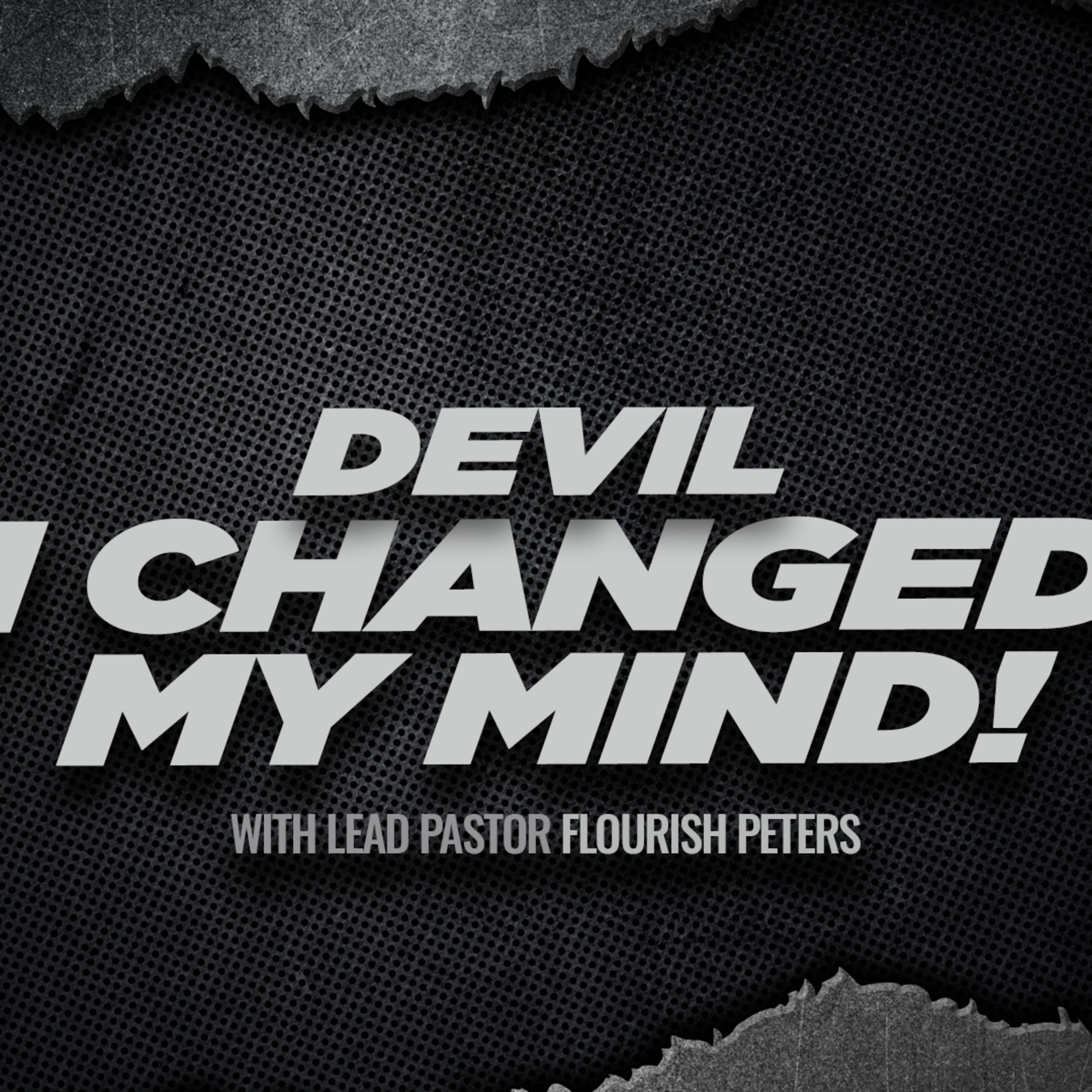 DEVIL I CHANGED MY MIND! BY FLOURISH PETERS episode artwork