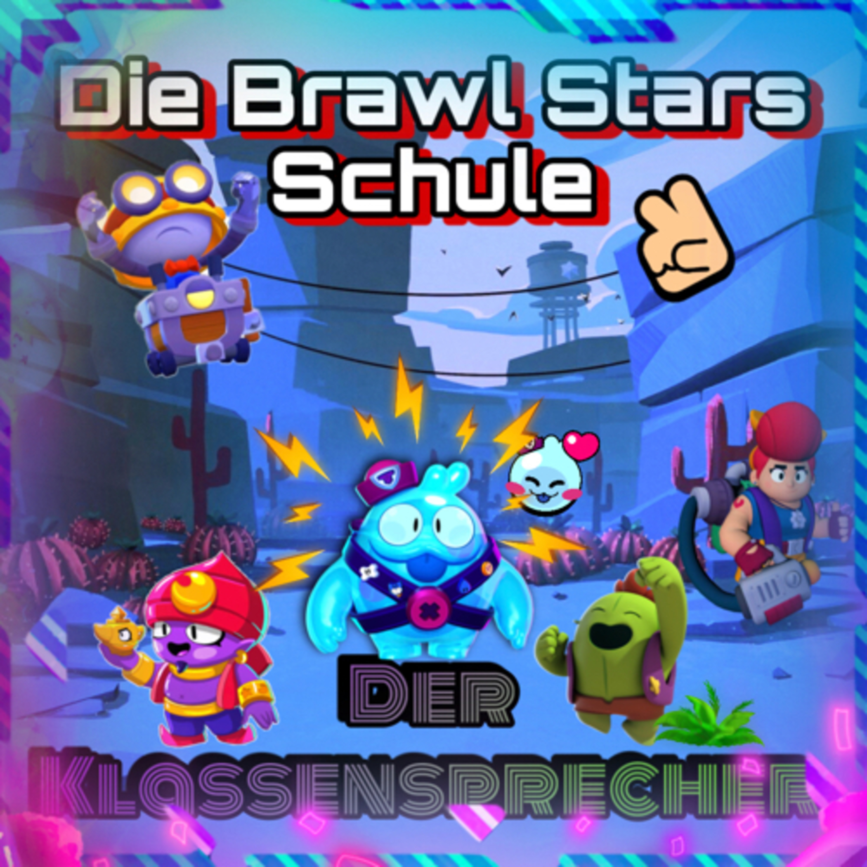 #255| Die Brawl Stars Schule. Der Klassensprecher—ein kurz Hörspiel  episode artwork