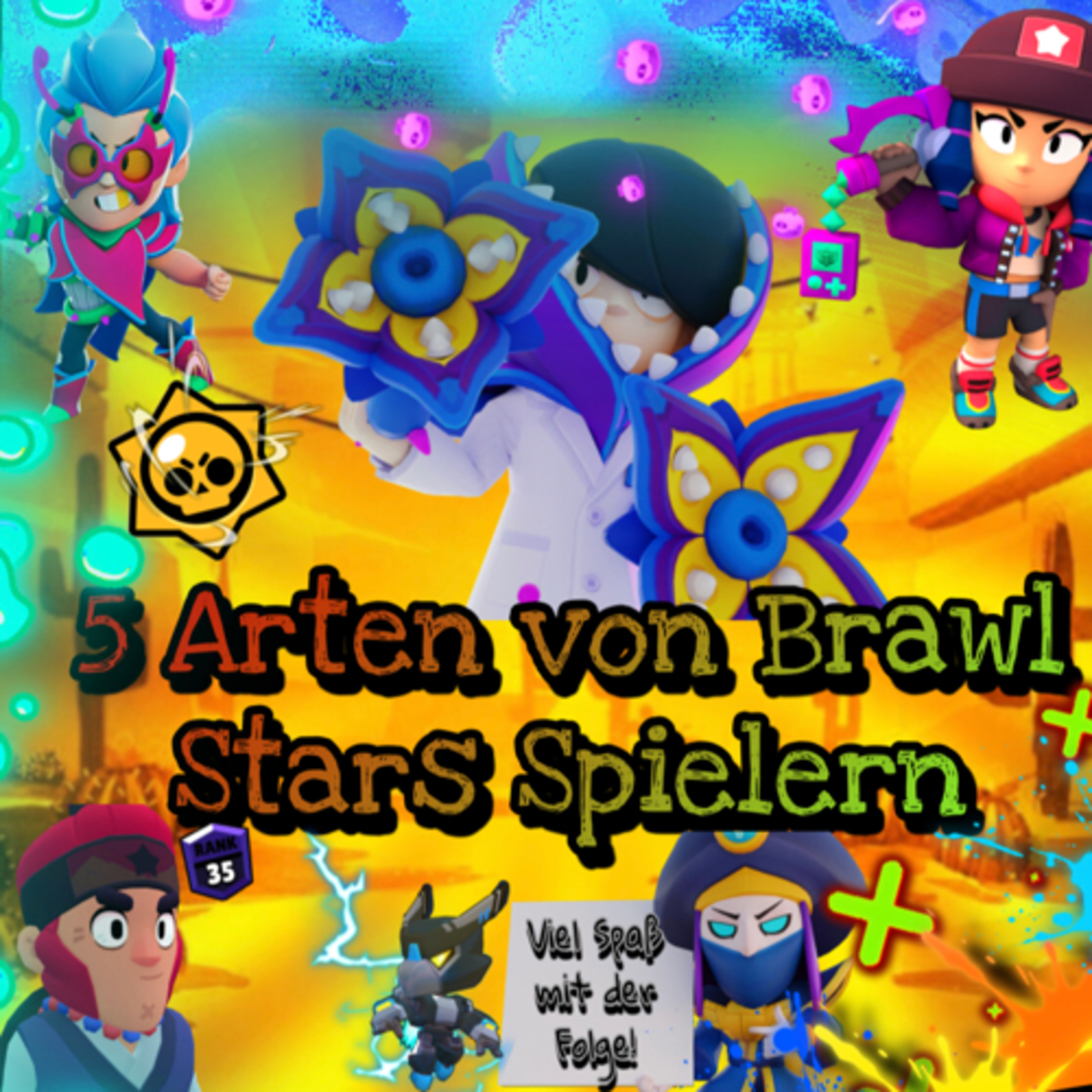 #306| 5️⃣ Arten von Brawl Stars Spielern👍🏻🔥😃 episode artwork