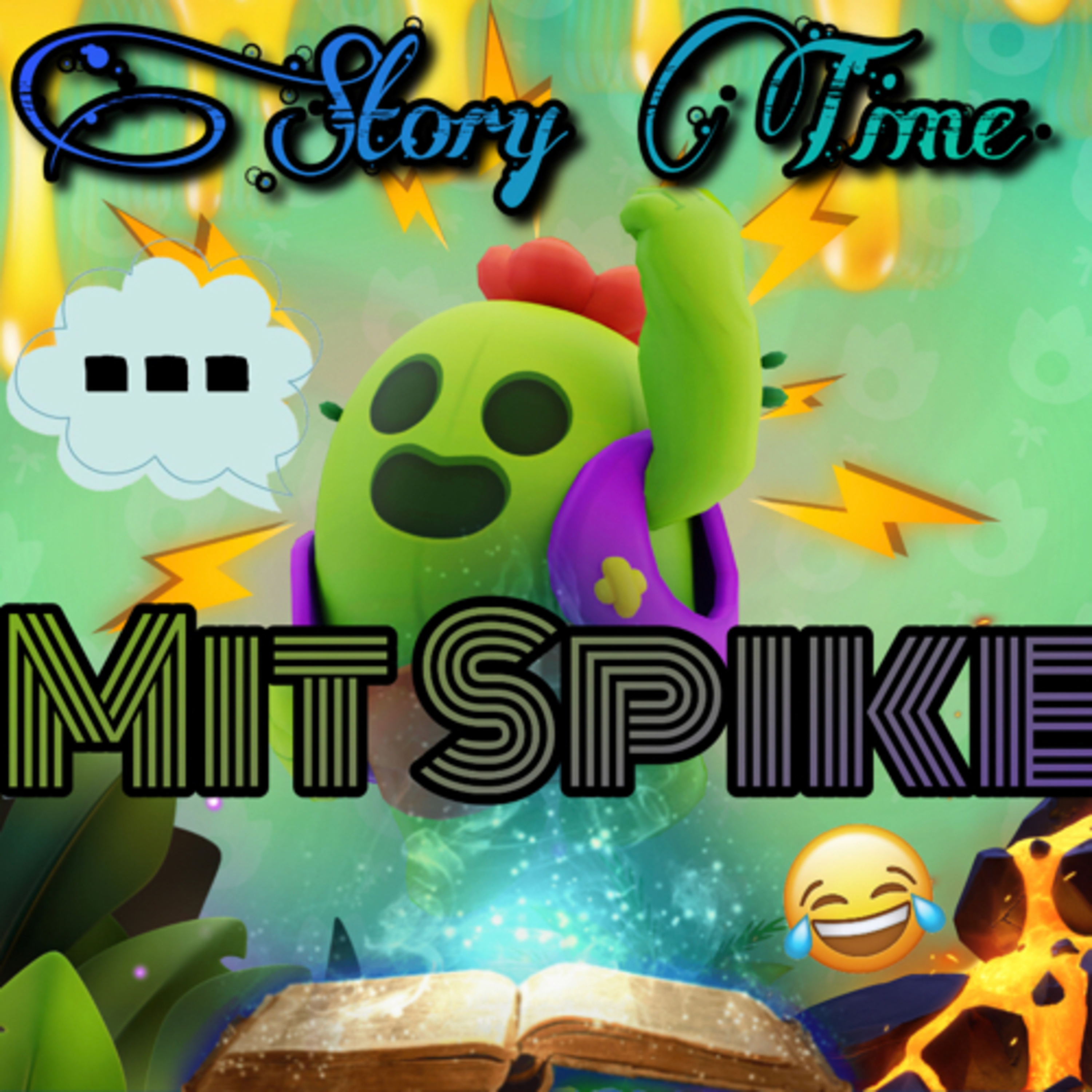 #359| ⚡️Story Time—MIT SPIKE✨🌵🗯😂 episode artwork