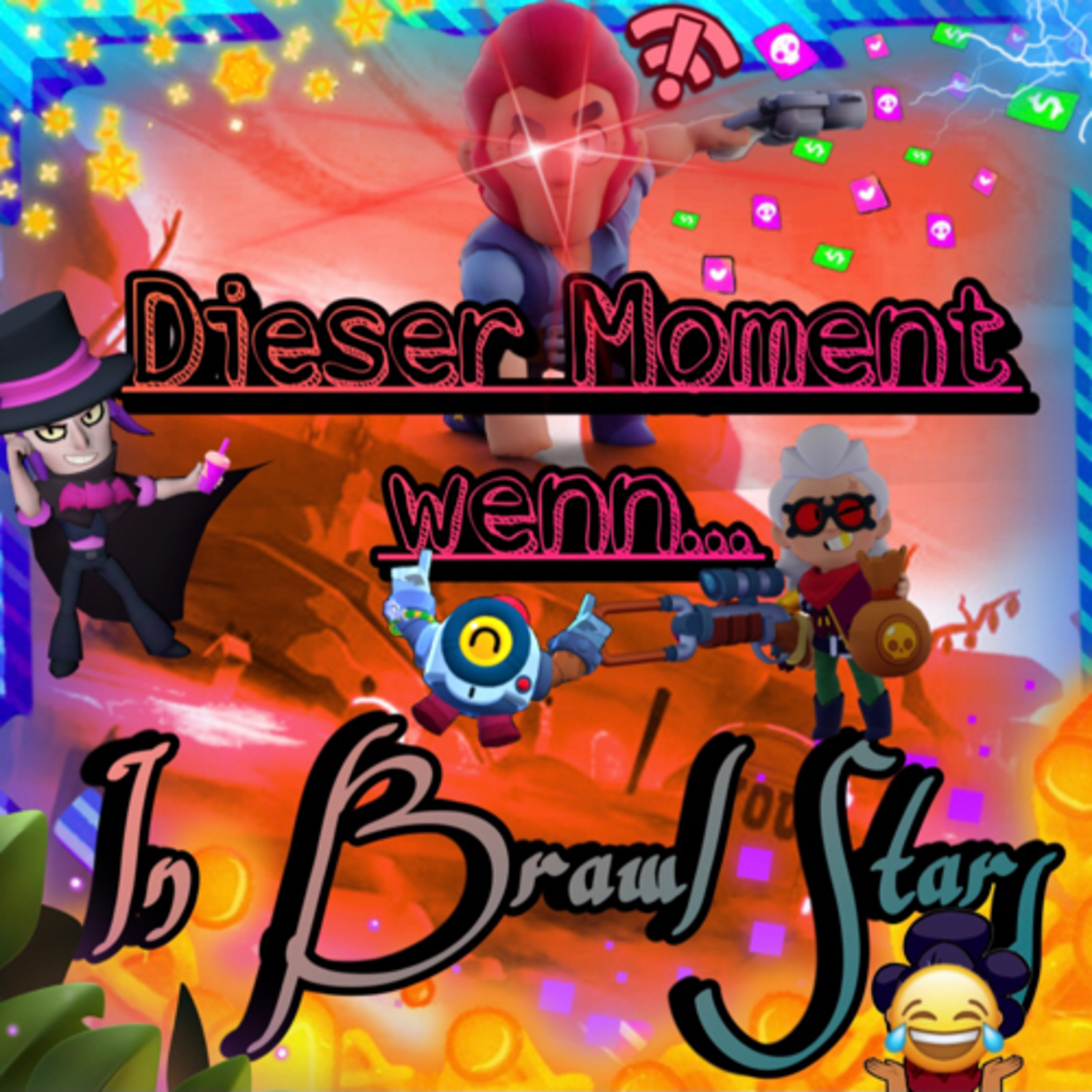 #463| 😂😱Dieser Moment wenn…—In Brawl Stars⚡️😤 episode artwork