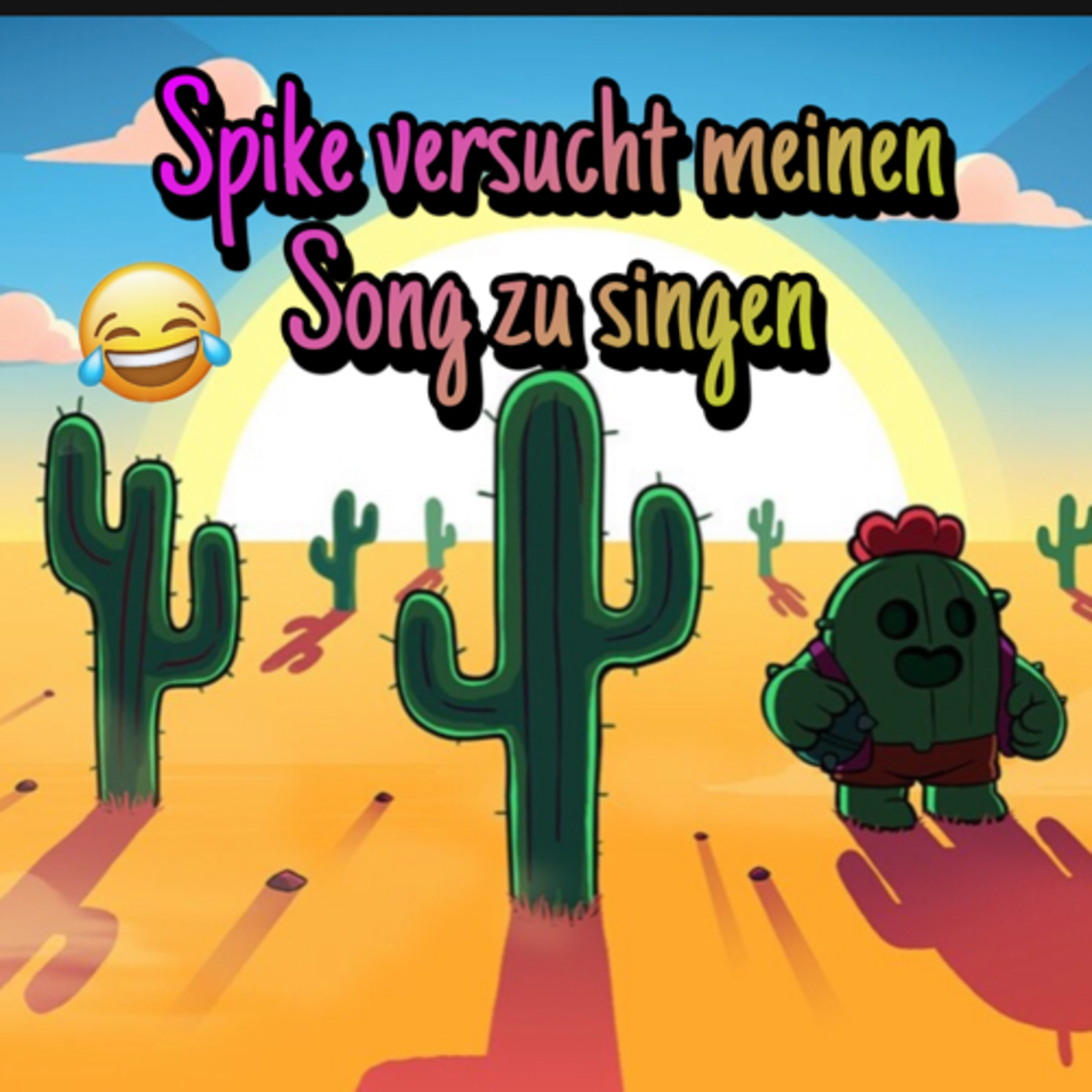 #478| 🌵Spike singt meinen Song🤦🏻‍♂️😂 episode artwork