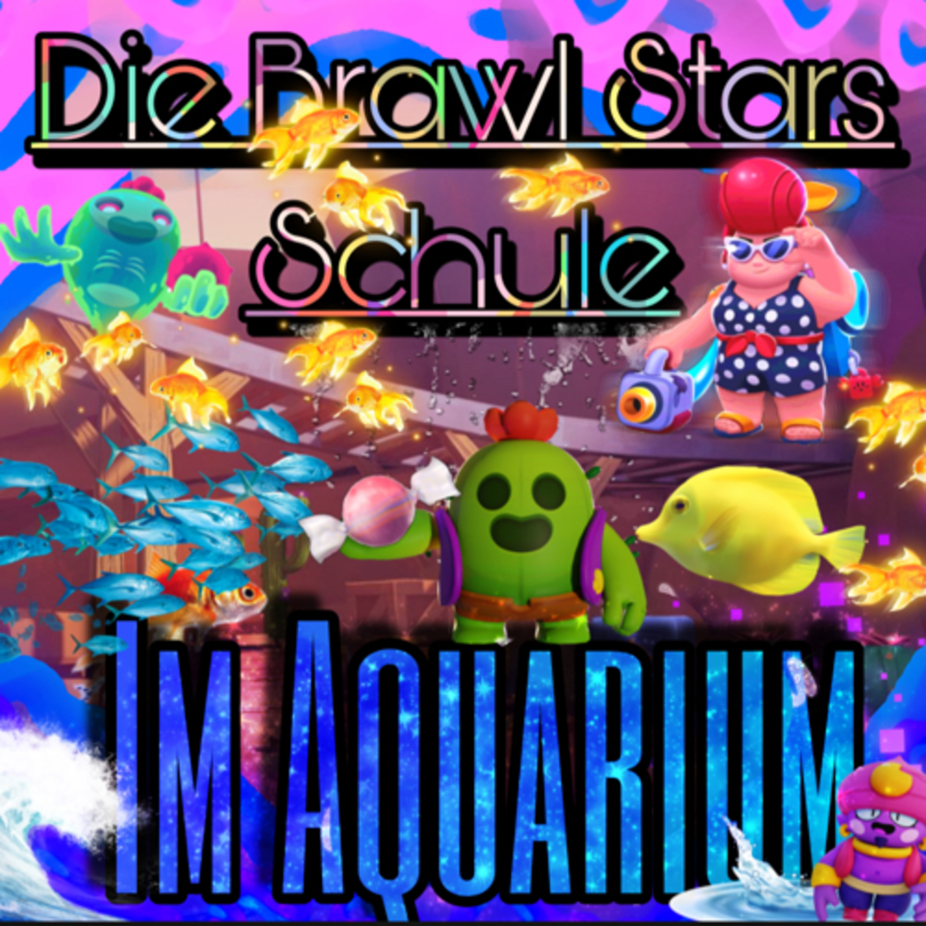#495| 💧🪸Die Brawl Stars Schule. Im Aquarium.🌊🐠—Ein kurz Hörspiel. episode artwork
