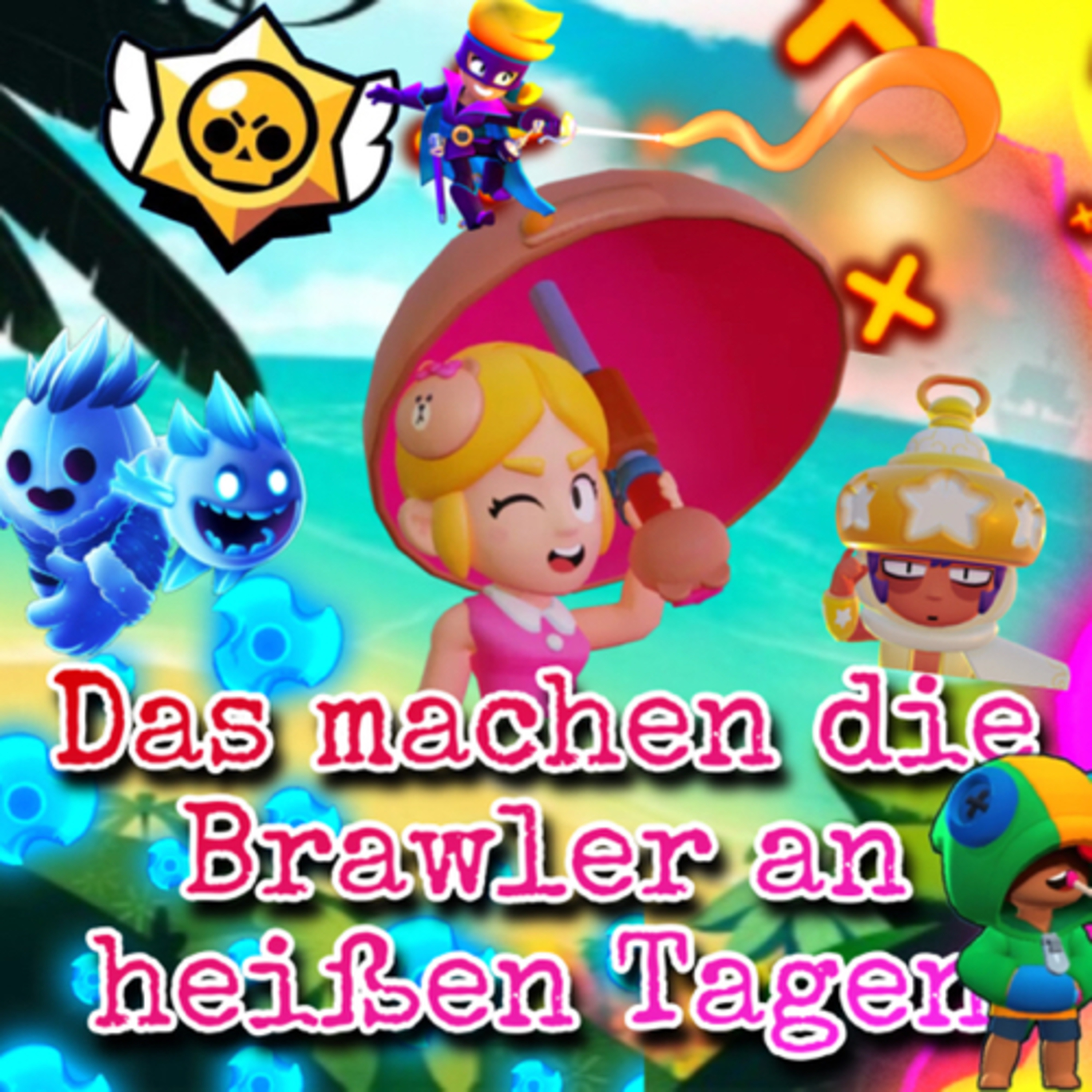 #555| 😁🏜Das machen die Brawler an heißen Tagen!🥵 episode artwork