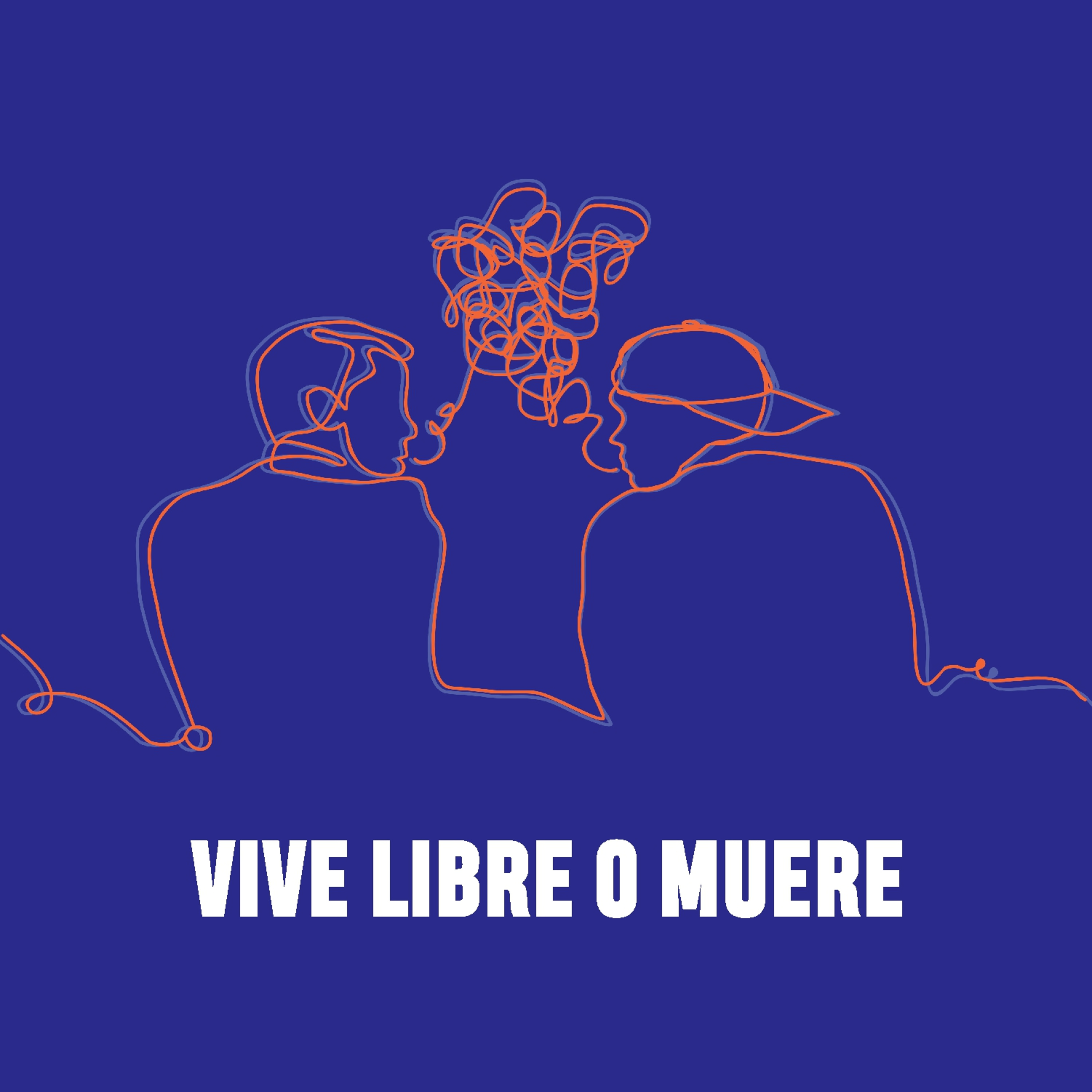 #1 : Vive Libre o Muere episode artwork