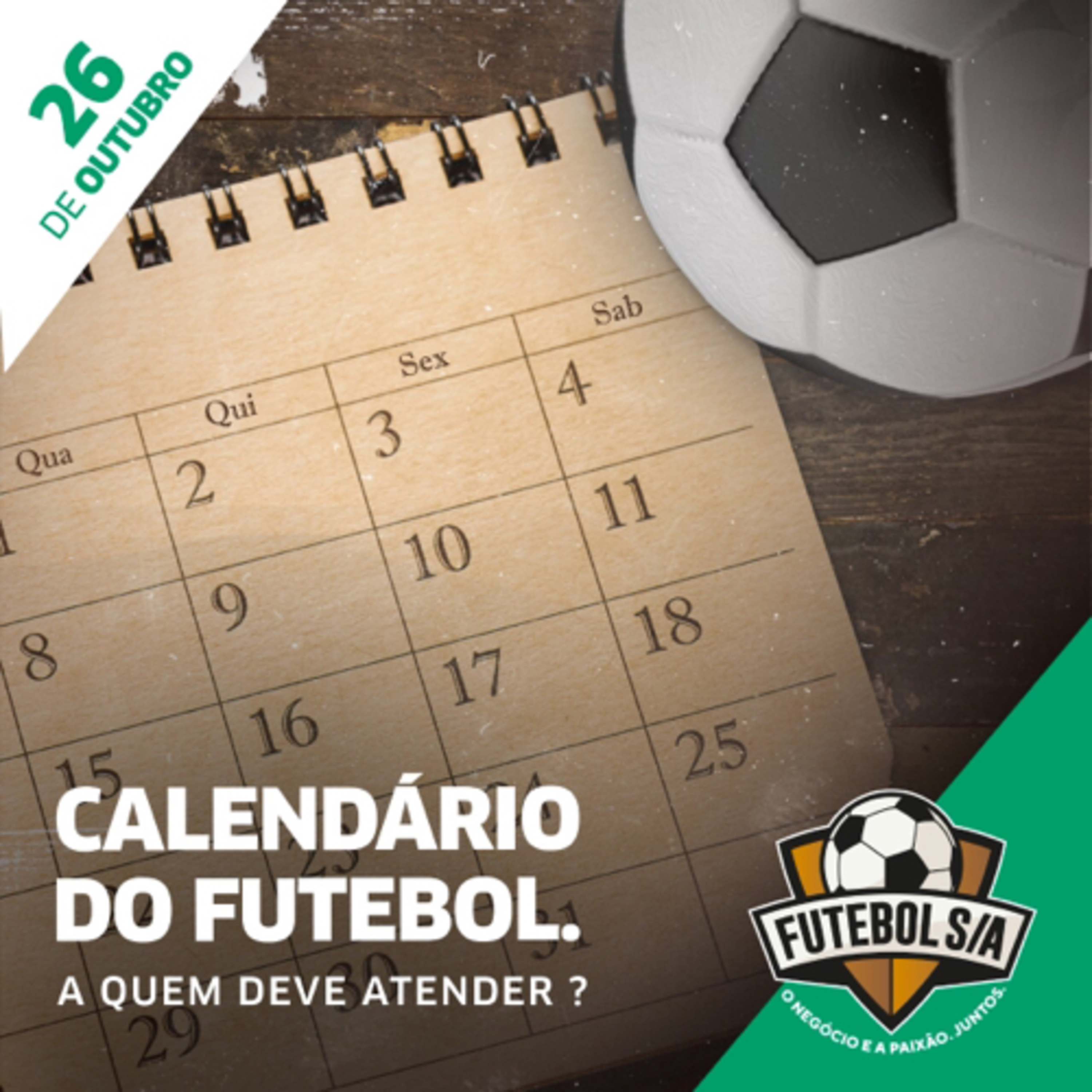 Futebol S/A - O negócio e a paixão. Juntos!
