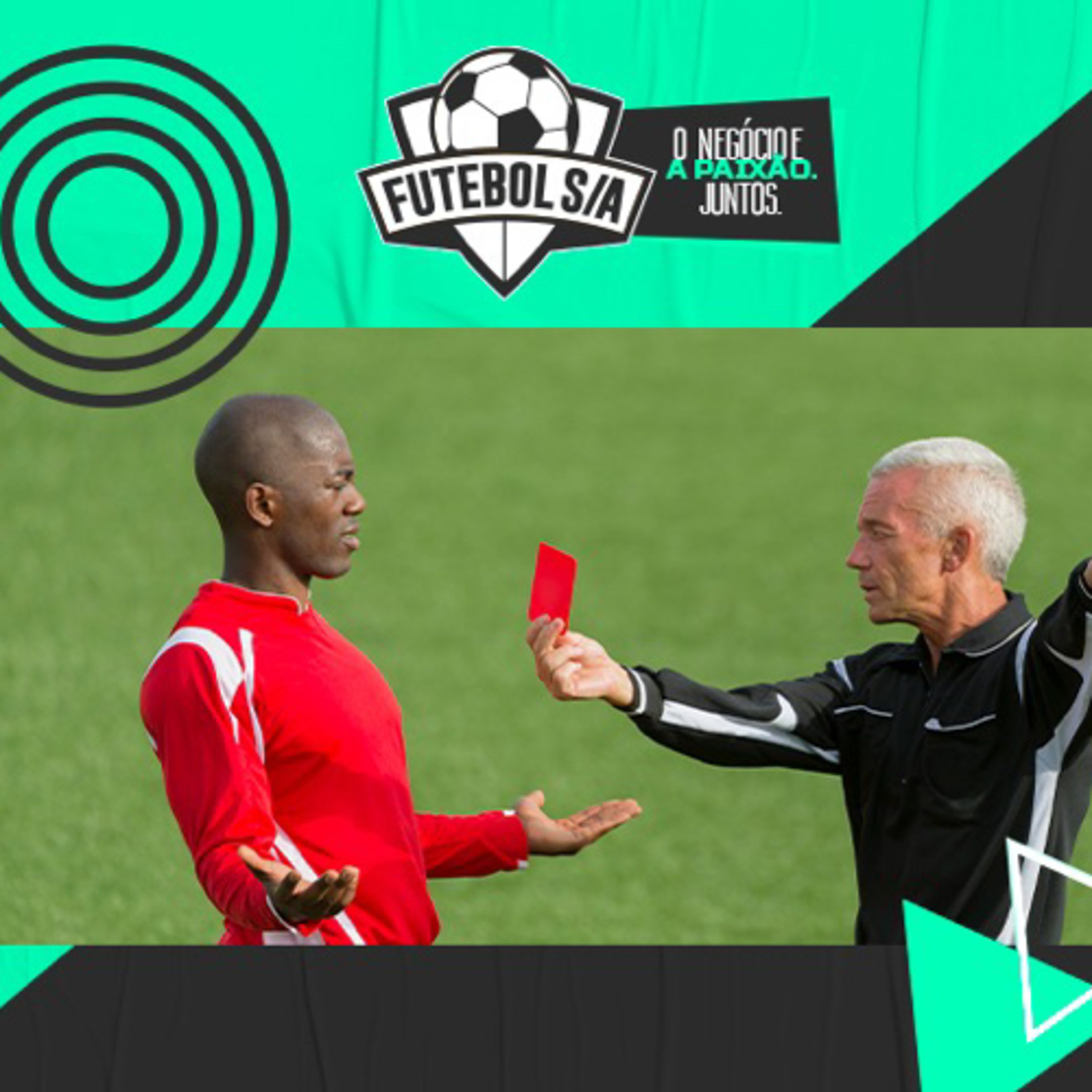 Futebol S/A - O negócio e a paixão. Juntos!