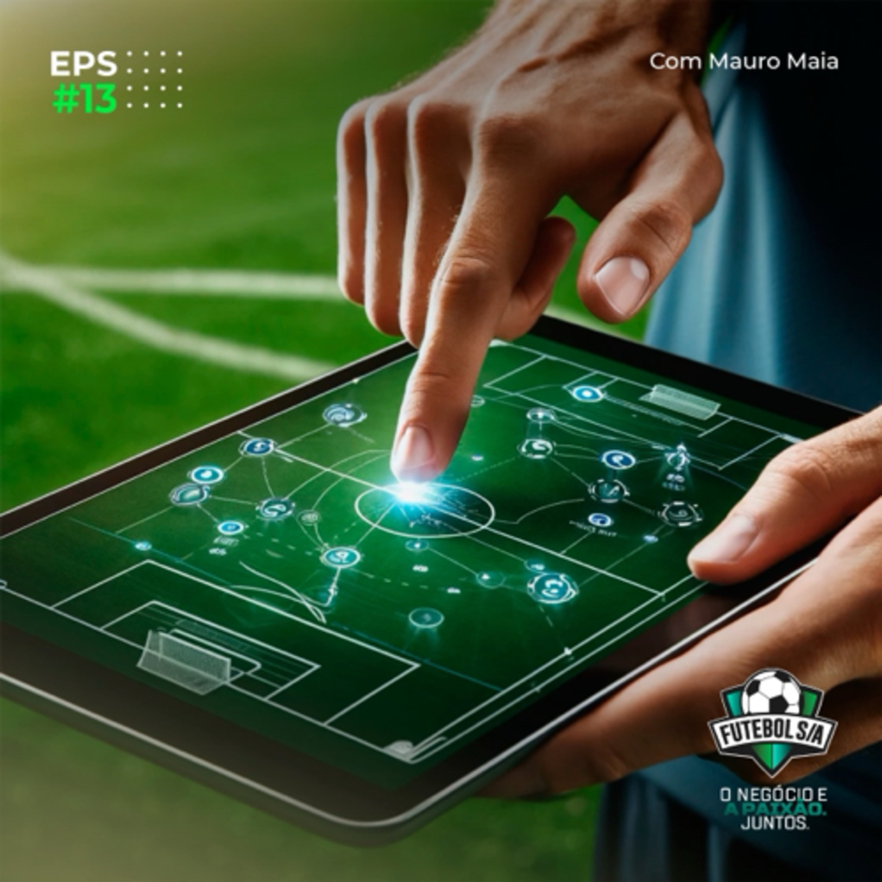 Futebol S/A - O negócio e a paixão. Juntos!