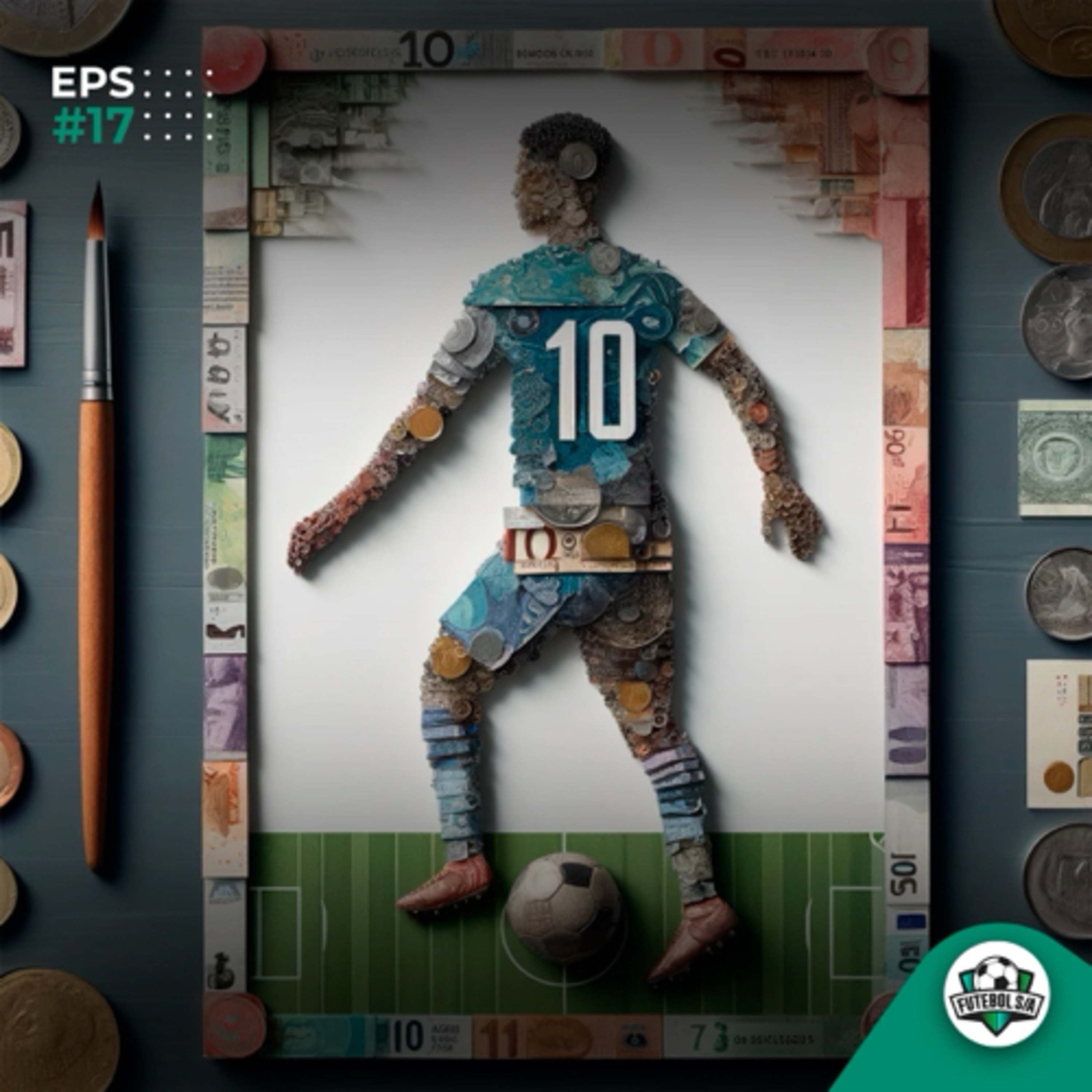 Futebol S/A T5, Ep17 - Receita para o sucesso. É o dinheiro que decide o jogo?