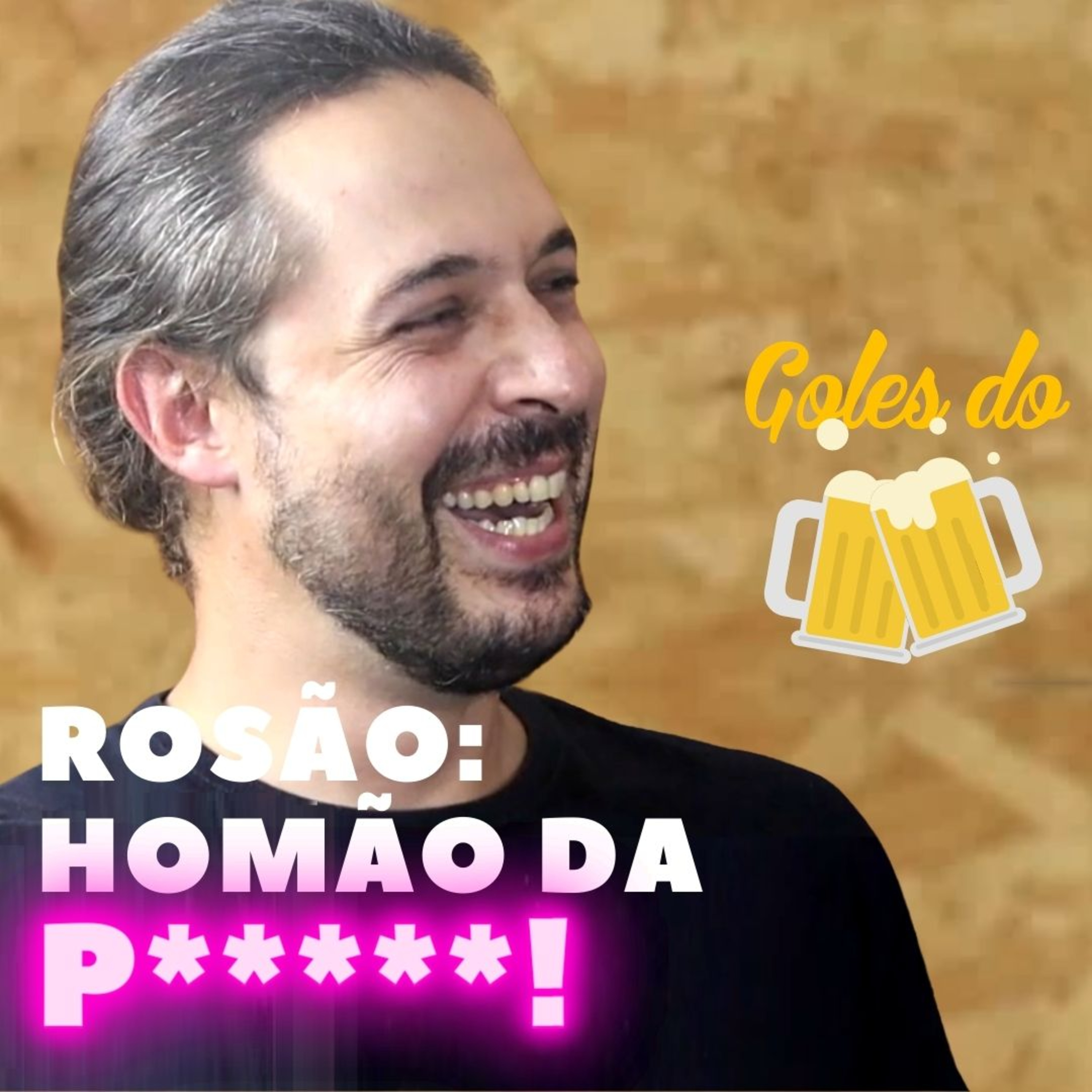 ROSÃO HOMÃO DA P*** 😁💪🏻 | Goles do Machopps episode artwork