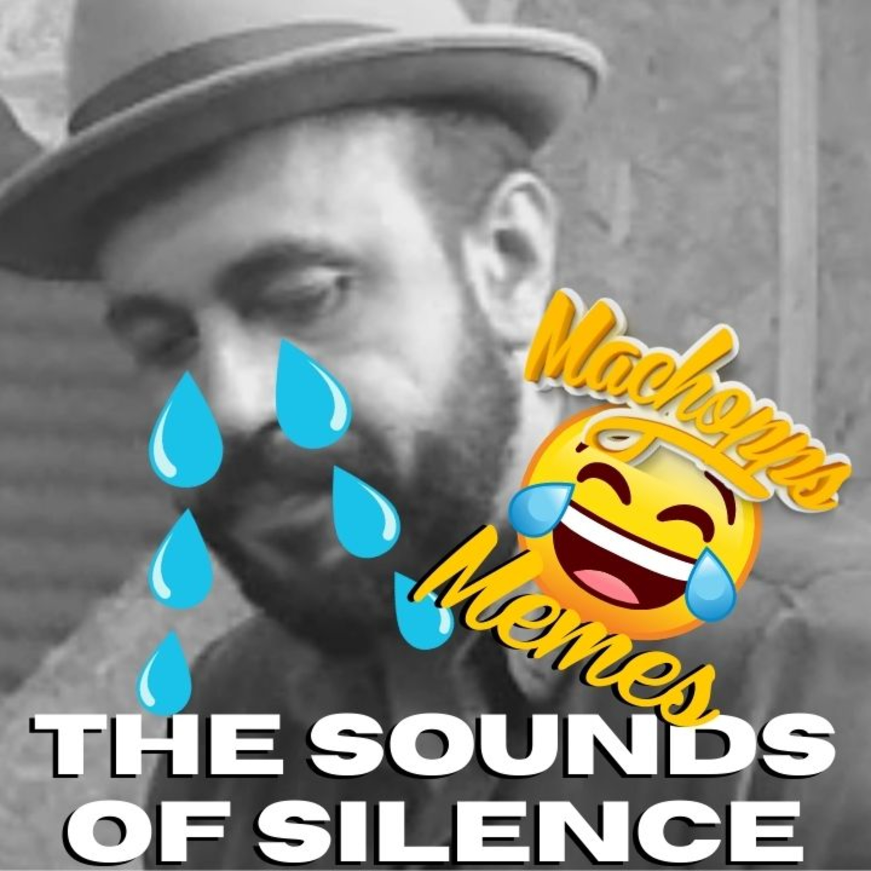 THE SOUNDS OF SILENCE GLAUBER NOVAES😂😆 | Machopps Memes episode artwork