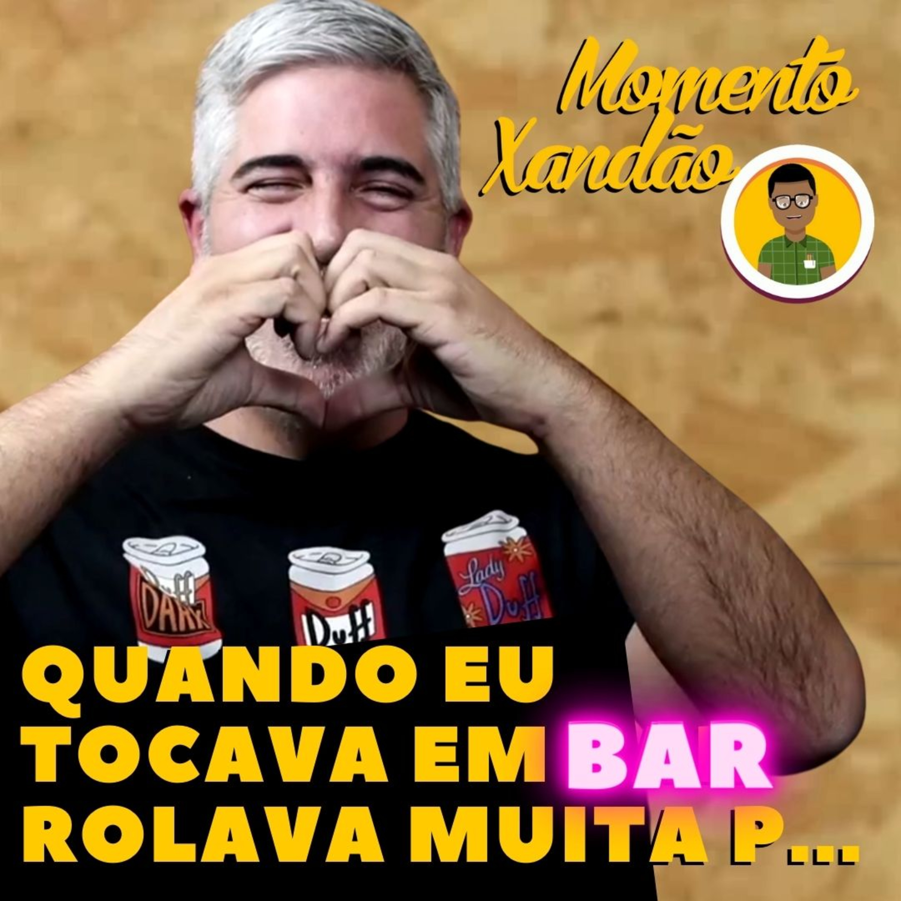 QUANDO EU TOCAVA EM BAR ROLAVA MUITA P... 😅🍻🤣 | DAN GRASSO🎸🎤🎼 | Momento Xandão episode artwork