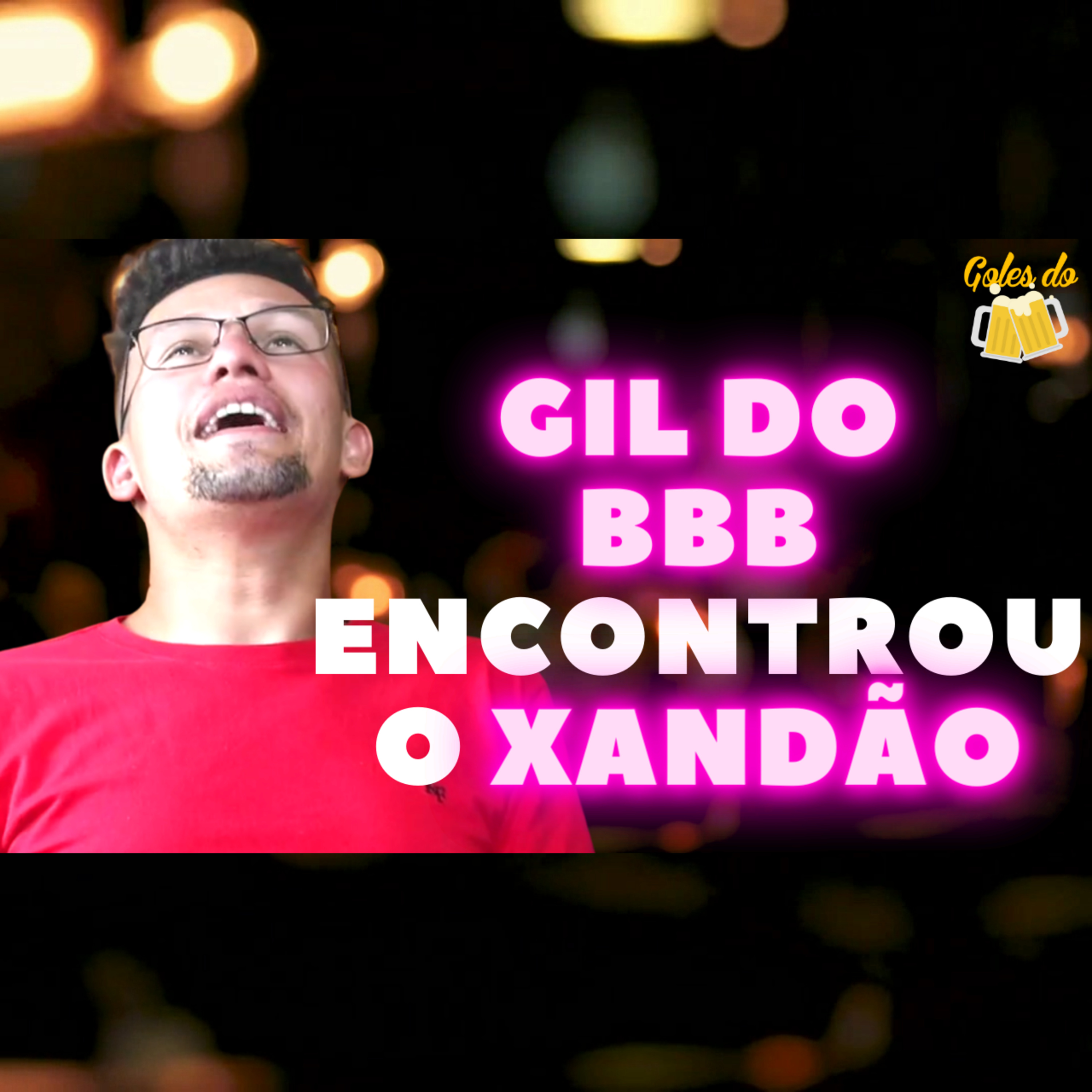 GIL DO BBB PAGOU UM PAU PRO XANDÃO😅😂🤣 episode artwork