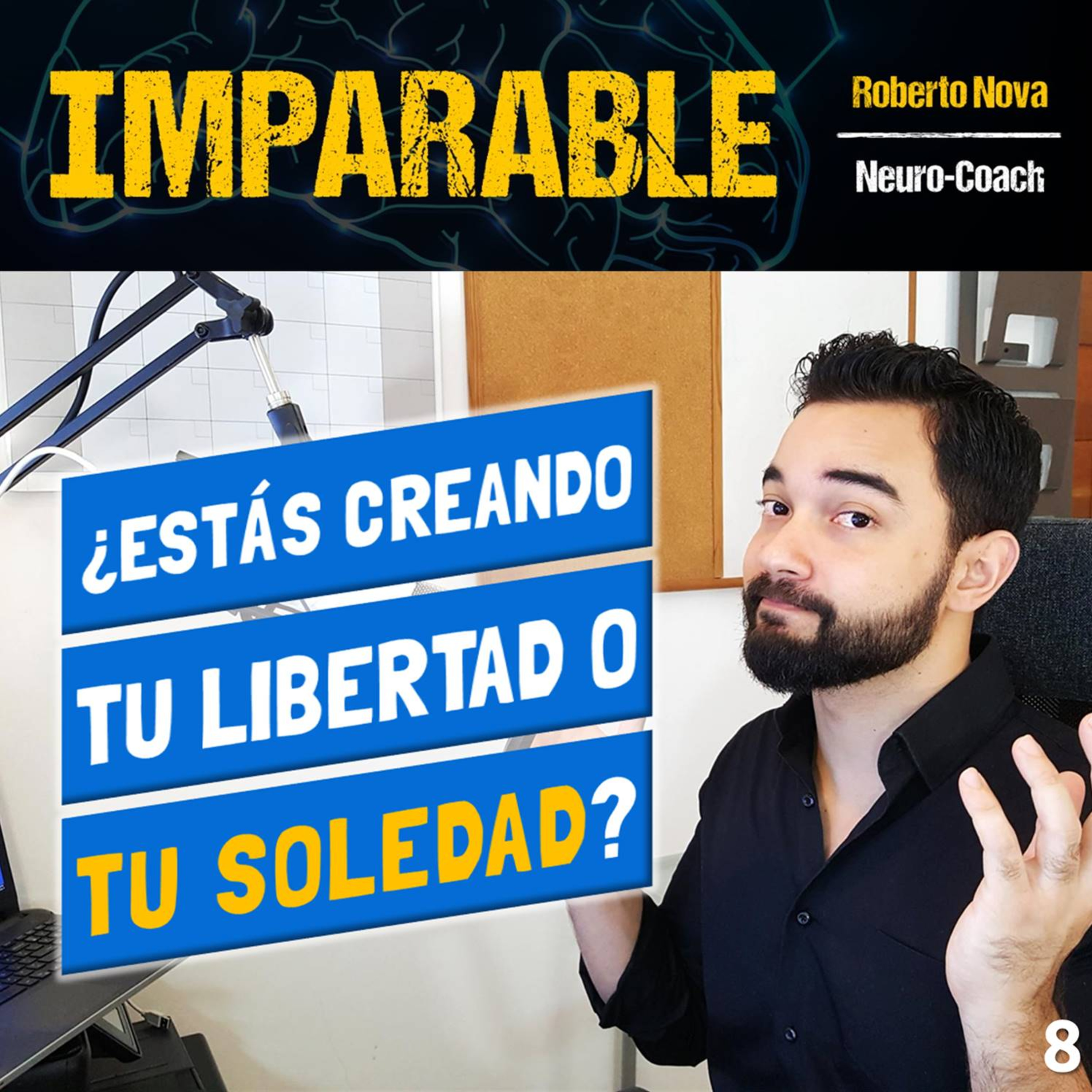 IMPARABLE con Roberto Nova | Felicidad - Productividad - Relaciones