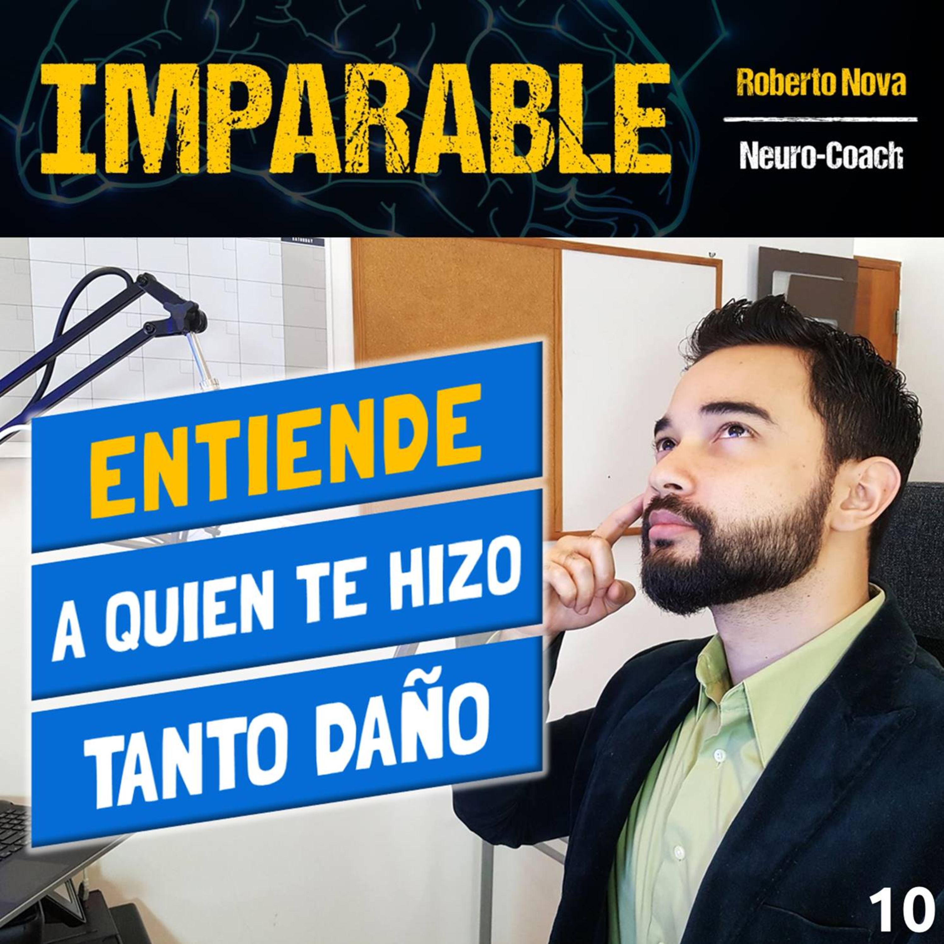 IMPARABLE con Roberto Nova | Felicidad - Productividad - Relaciones