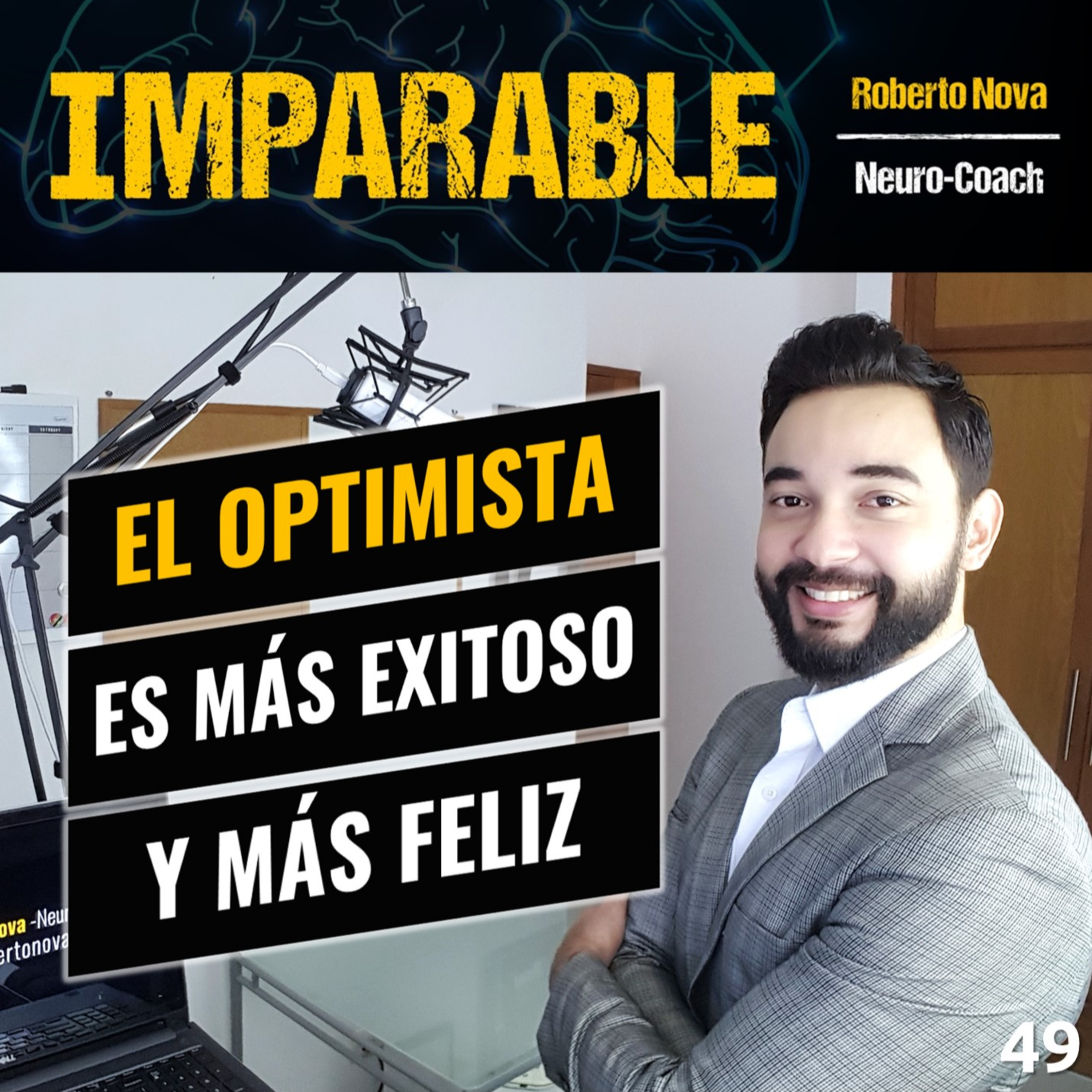 49. Cómo ser más feliz y exitoso a través del optimismo y la actitud positiva