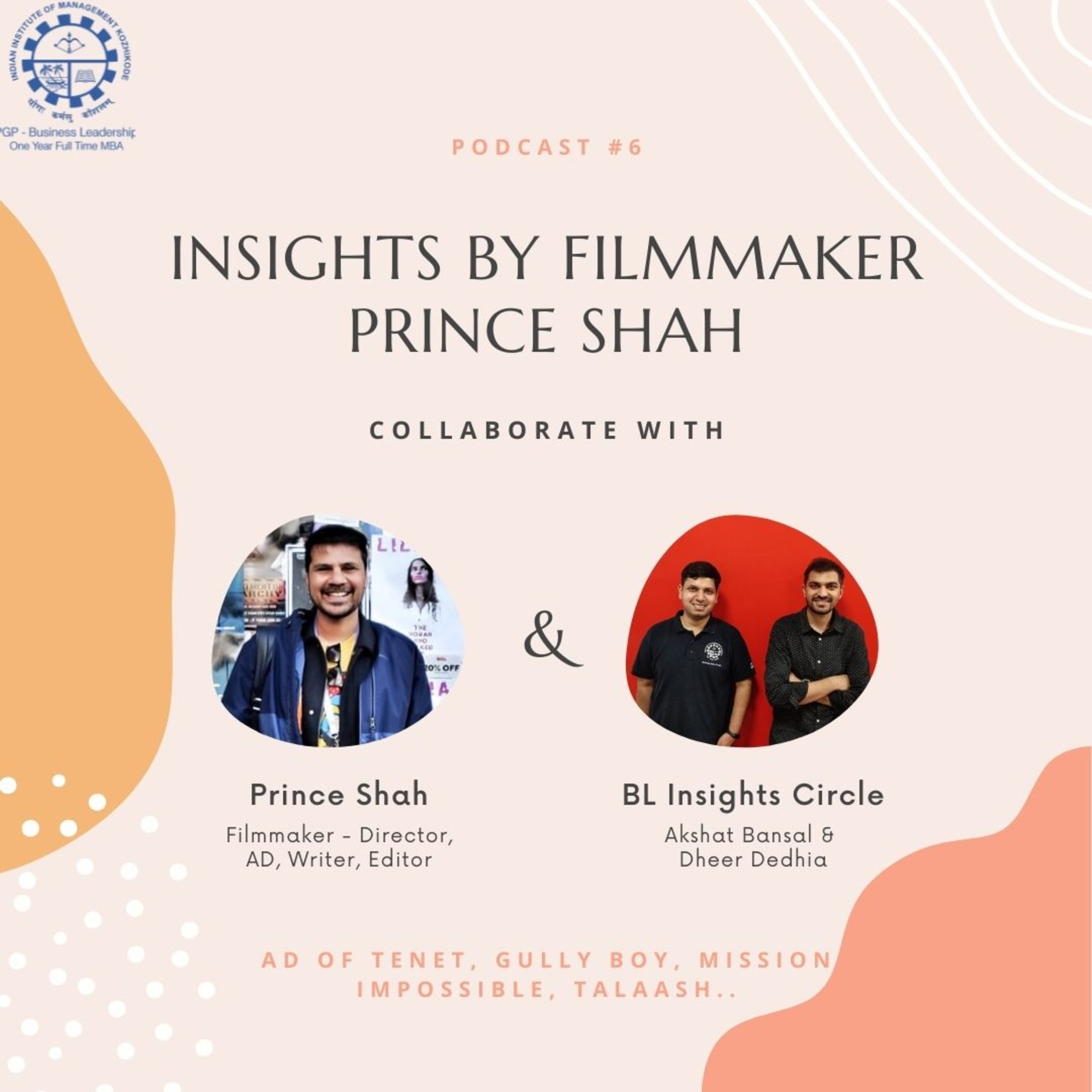 Podcast Series by IIM-K PGPBL Insights Circle (Dheer & Akshat)