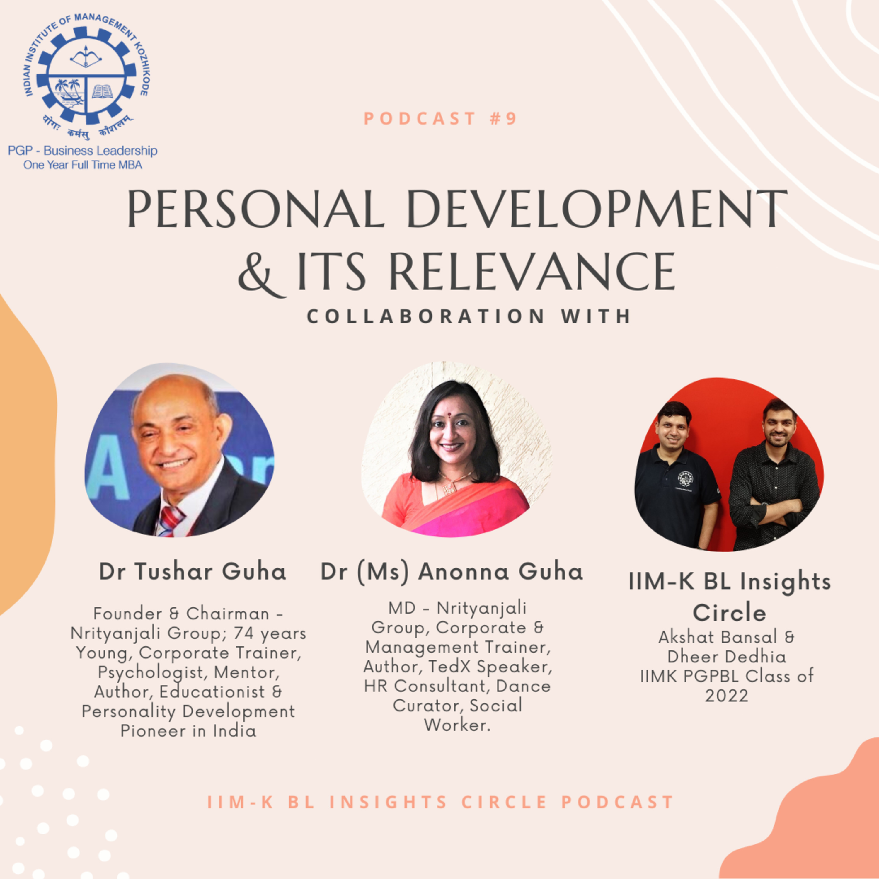 Podcast Series by IIM-K PGPBL Insights Circle (Dheer & Akshat)