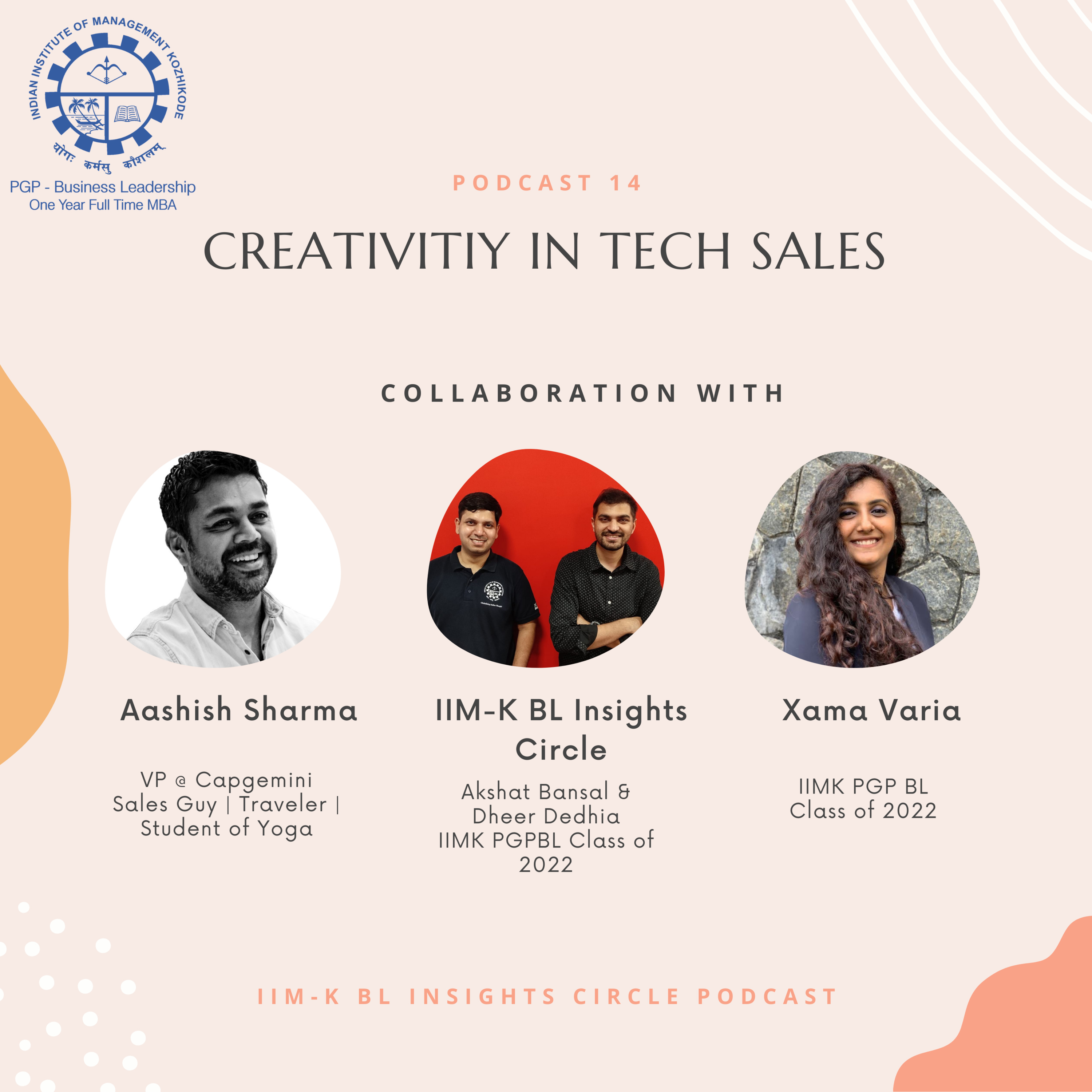 Podcast Series by IIM-K PGPBL Insights Circle (Dheer & Akshat)