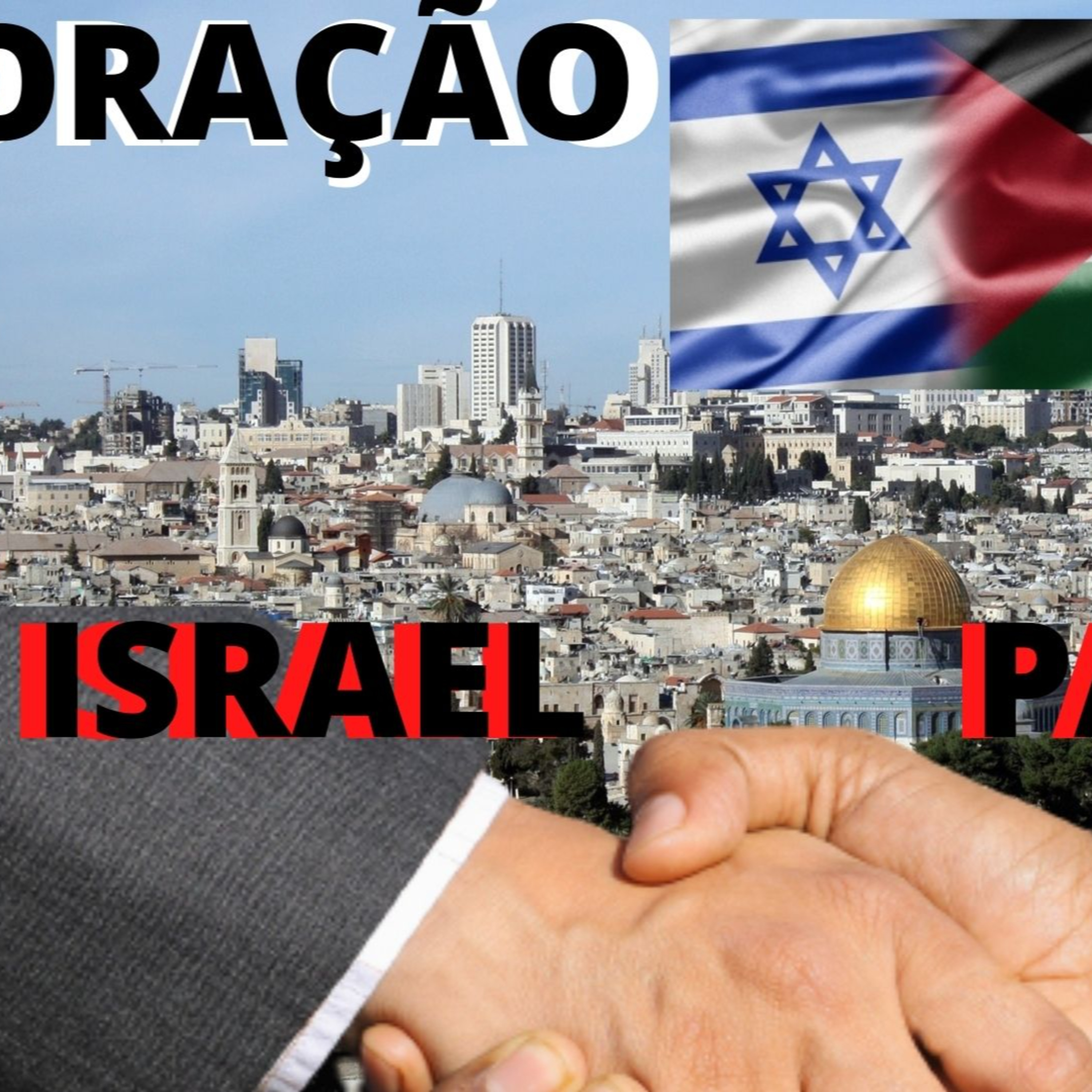 ORAÇÃO POR ISRAEL E PALESTINA episode artwork