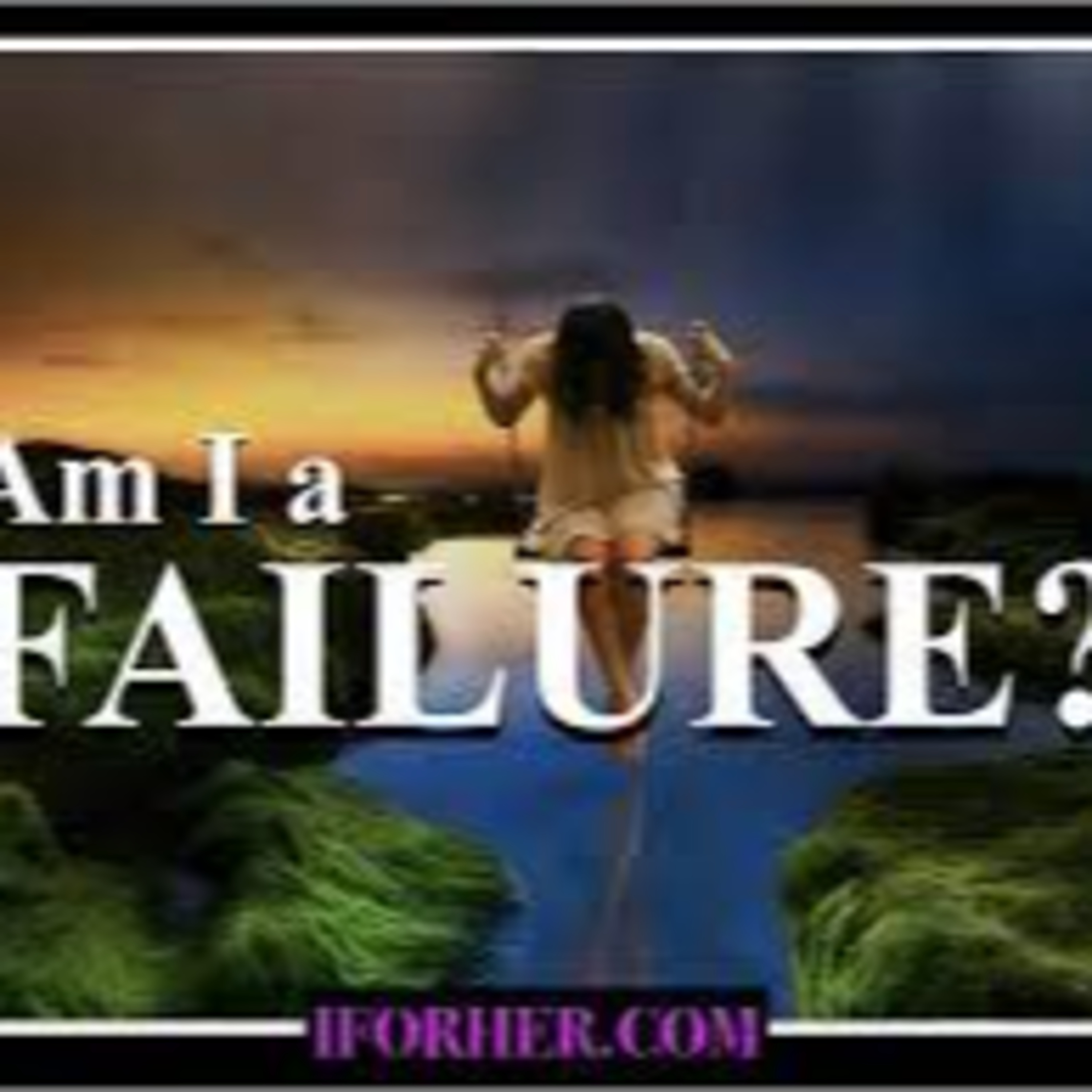 Are we failures? episode artwork