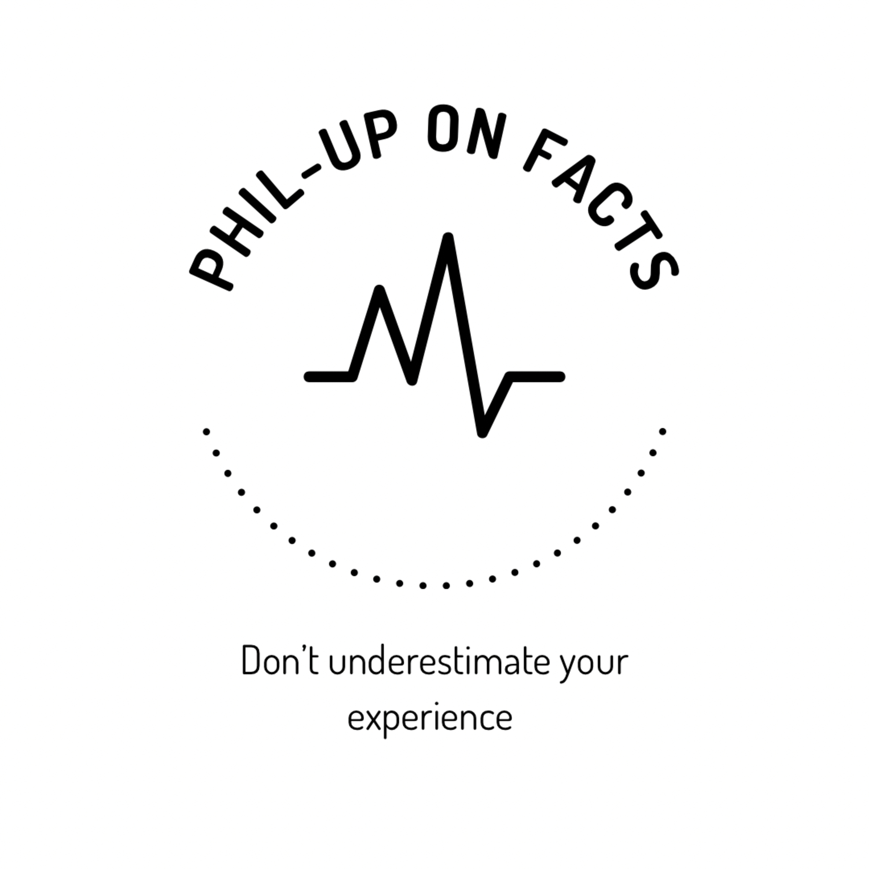 Phil-up on facts