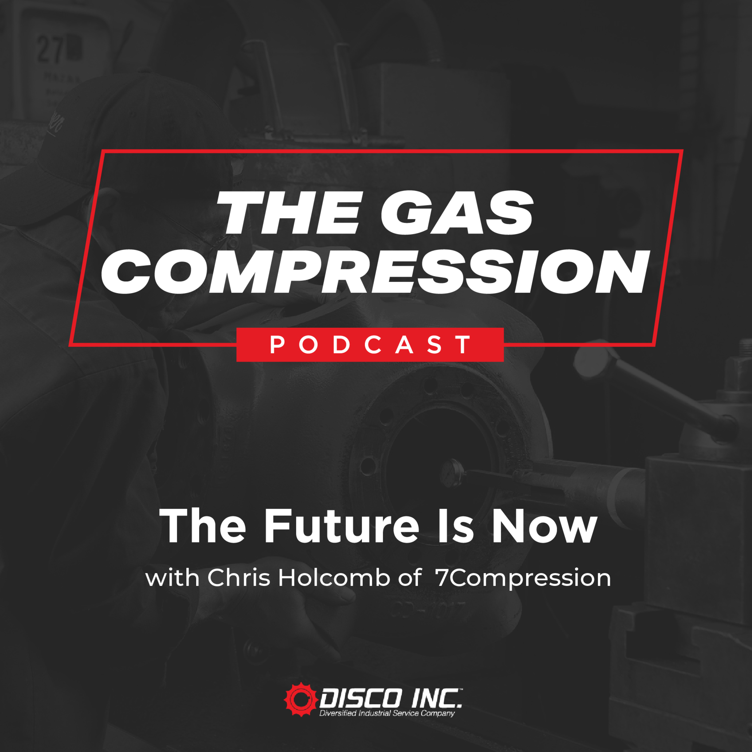 The Gas Compression Podcast