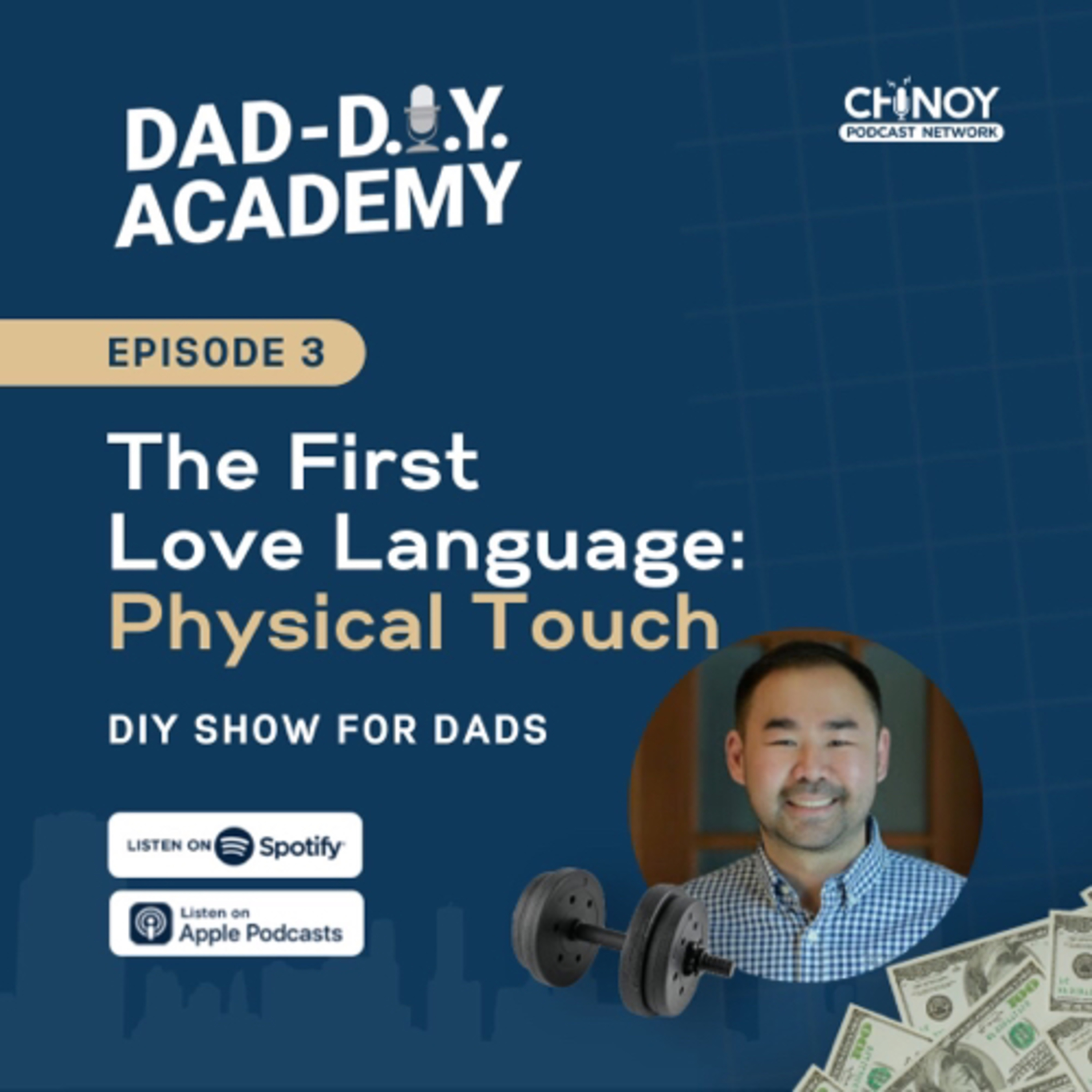 Ep3: The First Love Language: Physical Touch
