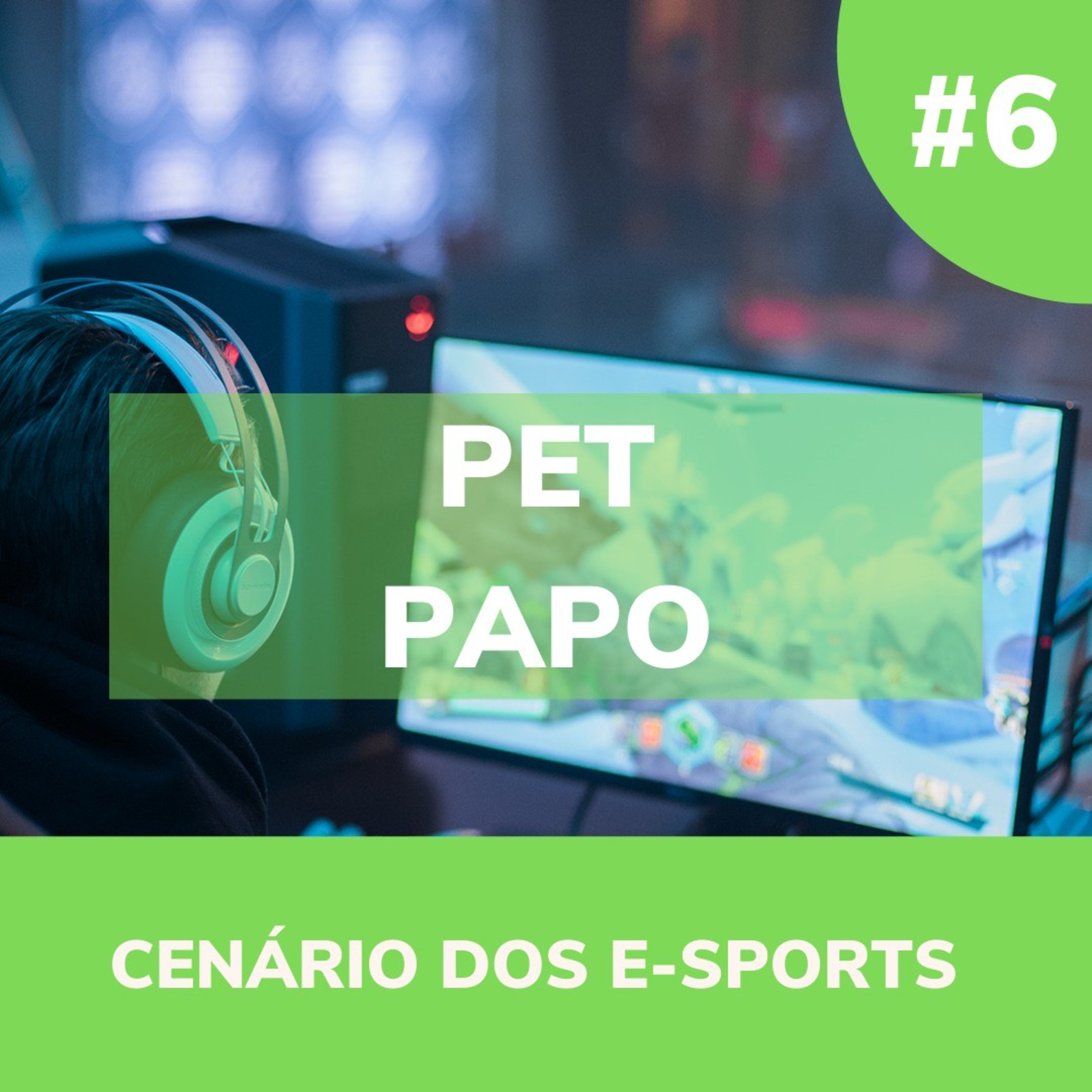 #6 CENÁRIO DOS E-SPORTS, com Juan Lucas episode artwork