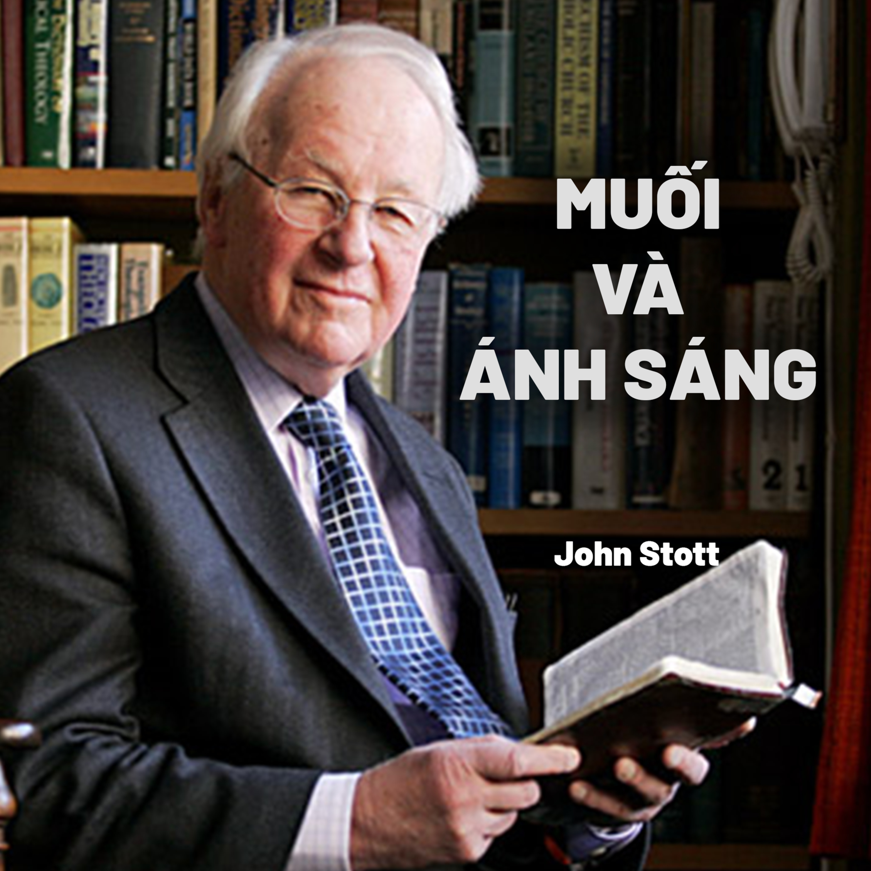 Muối Và Ánh Sáng | John Stott episode artwork