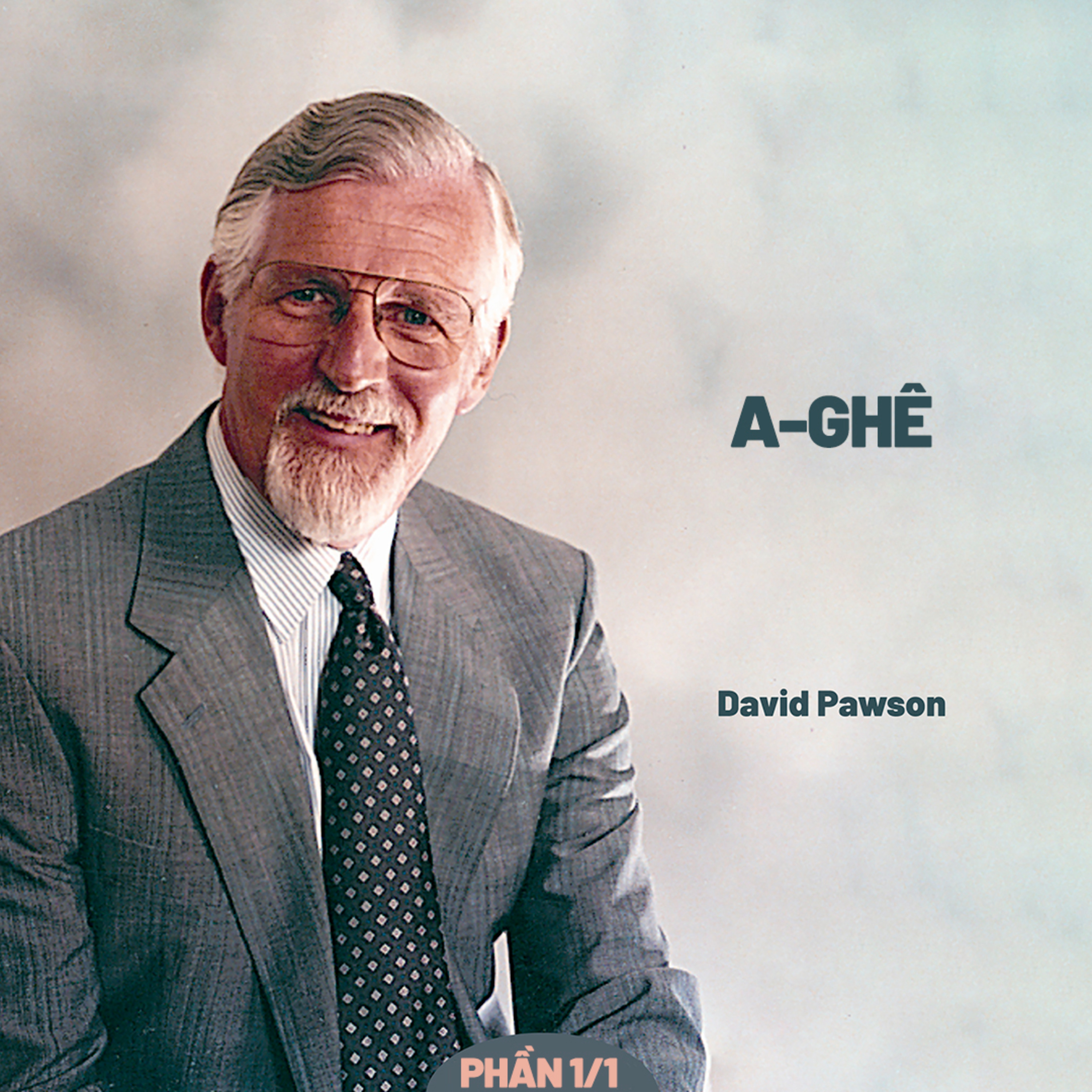 Giải Nghĩa Kinh Thánh - Sách A-ghê | David Pawson episode artwork