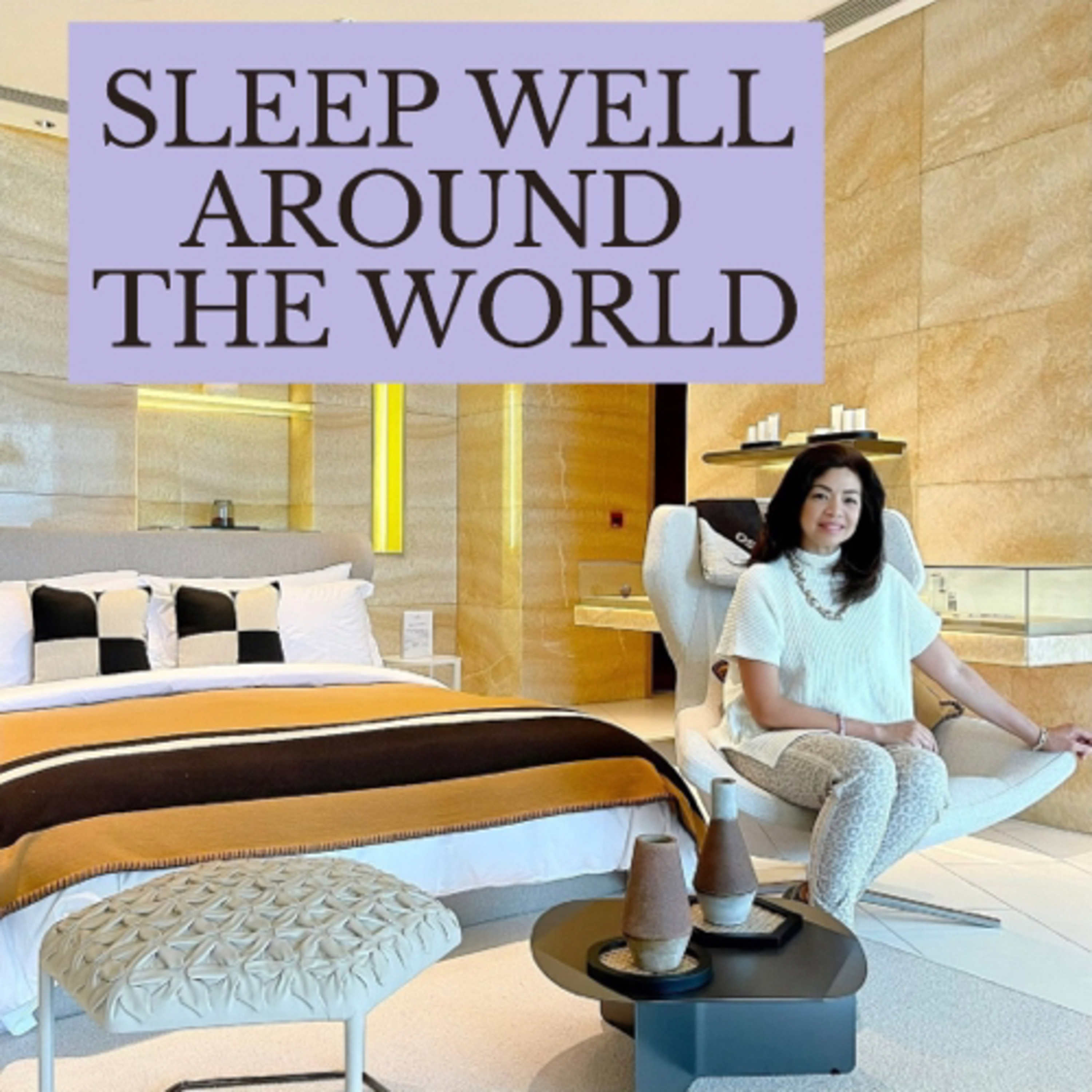 Sleep Well Around the World