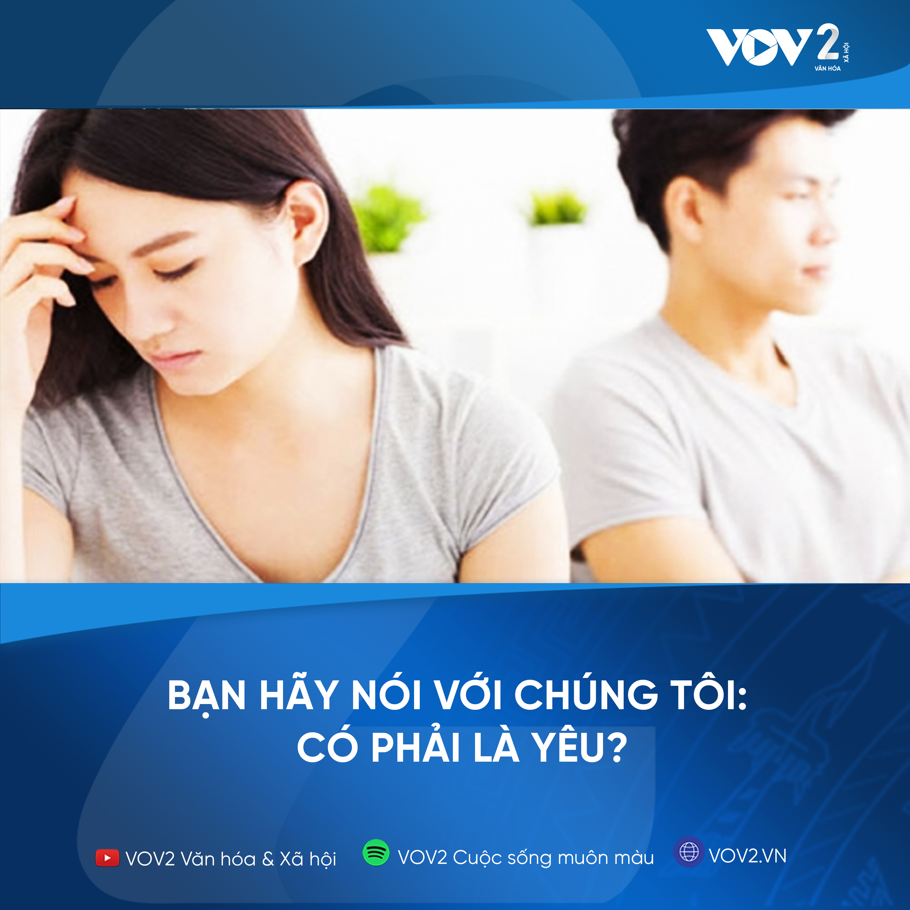 VOV2 - Bạn hãy nói với chúng tôi : Có phải là yêu? episode artwork