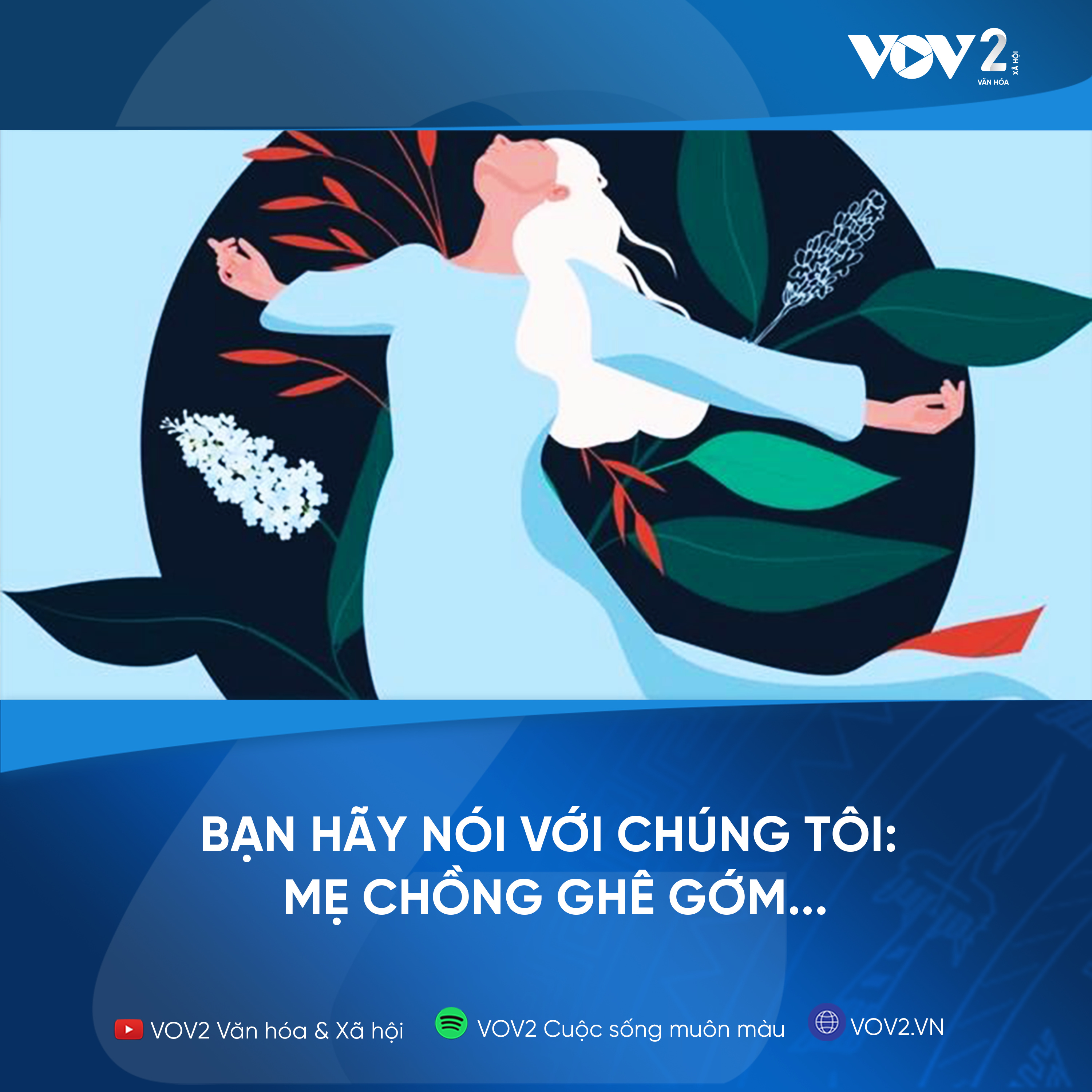 VOV2 - Bạn hãy nói với chúng tôi : Mẹ chồng ghê gớm ... episode artwork