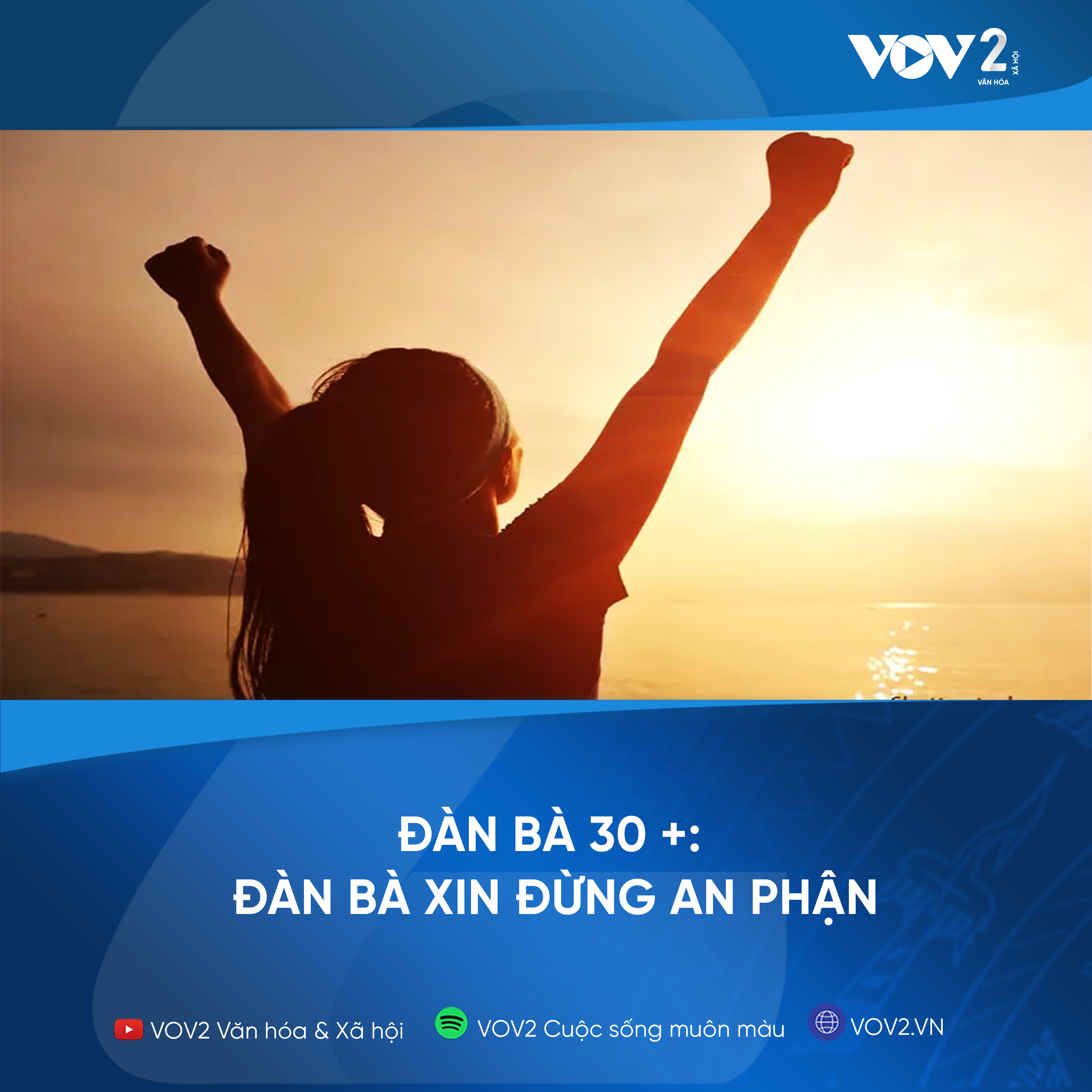 VOV2 - Đàn bà 30+ : Đàn bà xin đừng an phận episode artwork
