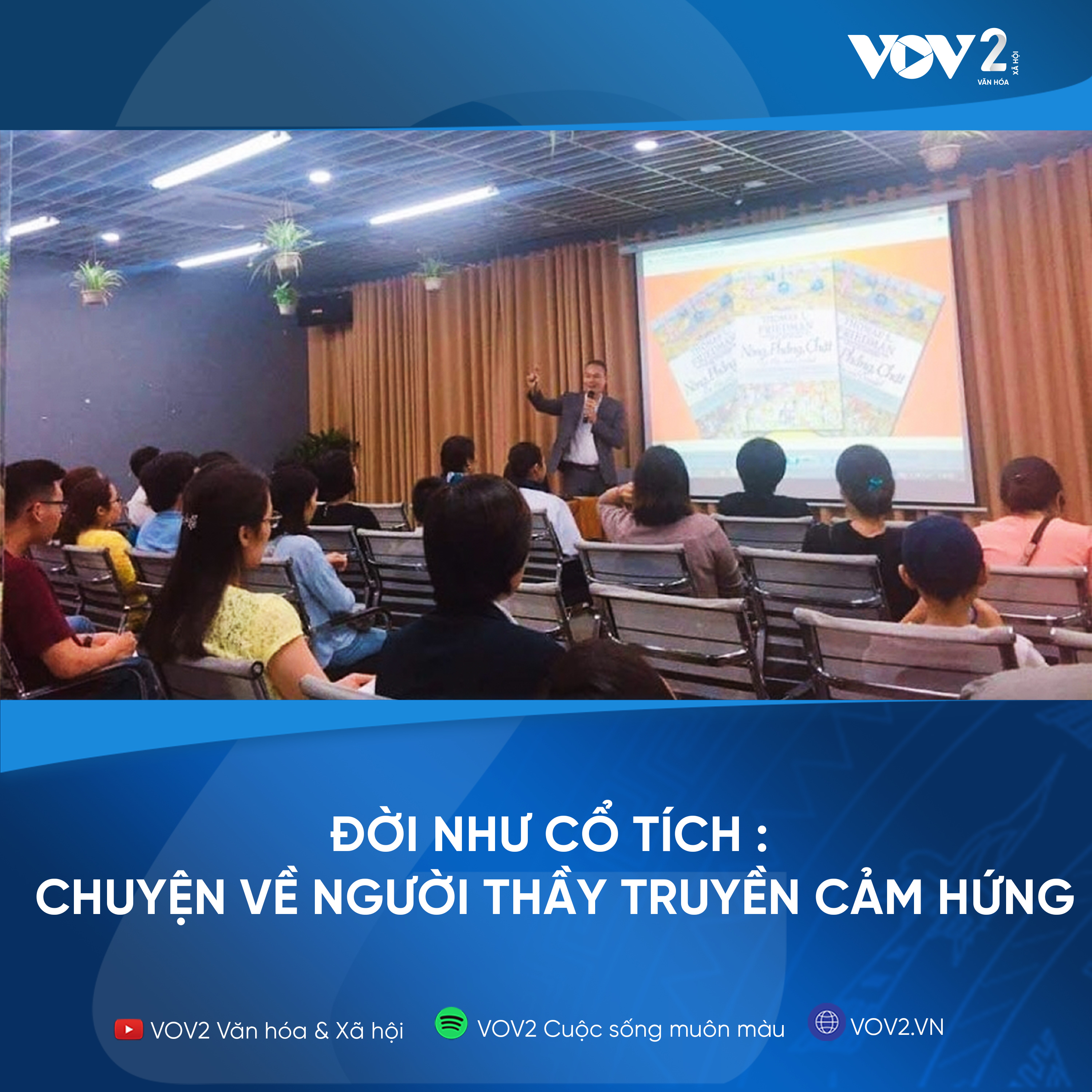 VOV2 - Đời như cổ tích : Chuyện về người thầy truyền cảm hứng episode artwork