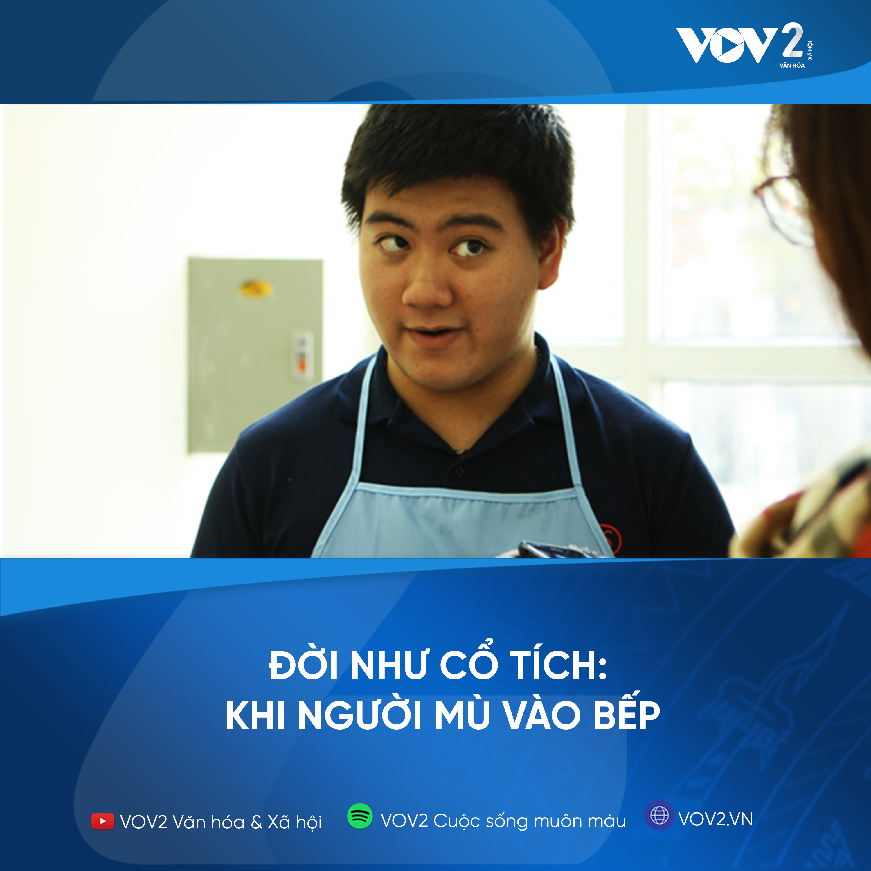 VOV2 - Đời như cổ tích: Khi người mù vào bếp episode artwork