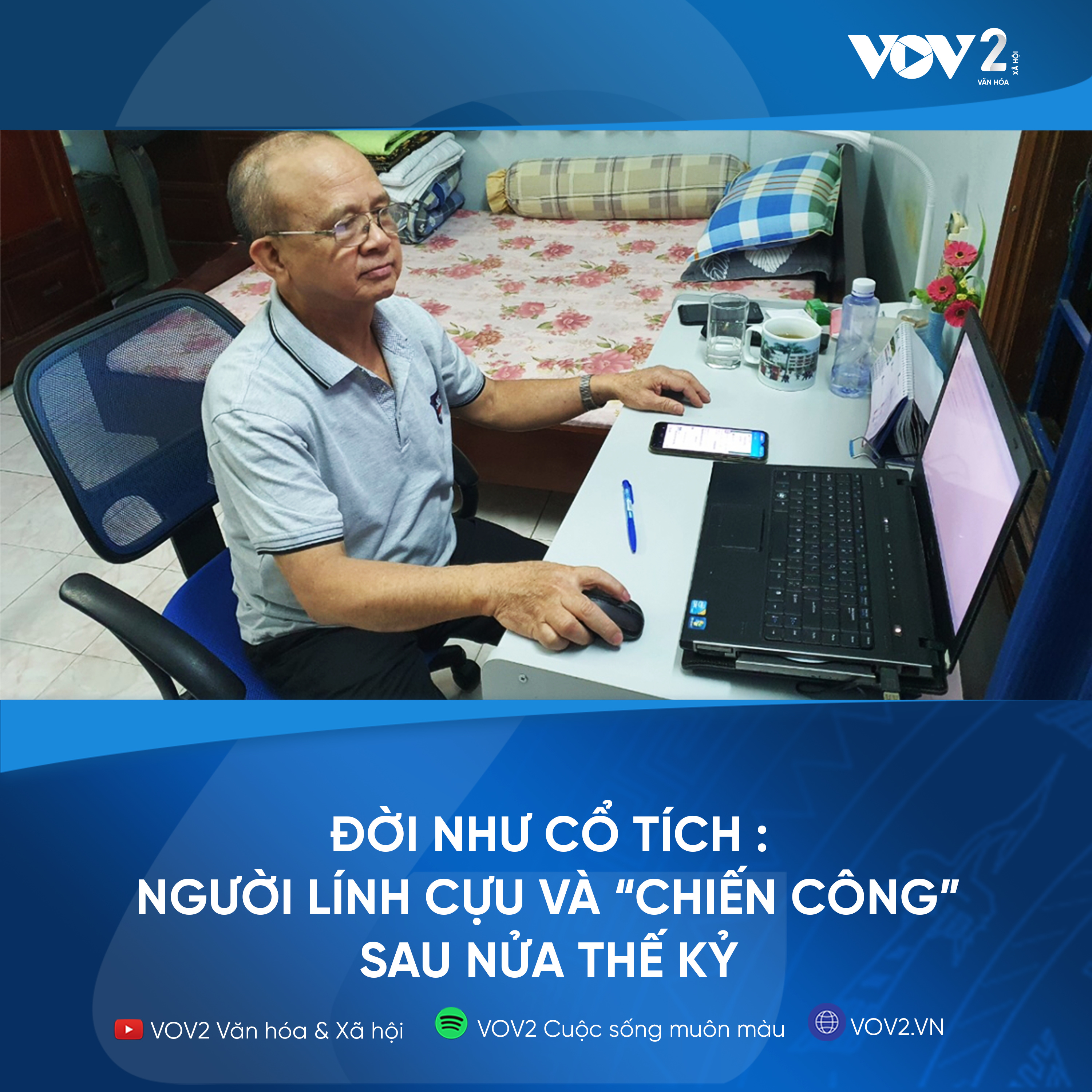 VOV2 - Đời như cổ tích : Người lính cựu và “chiến công” sau nửa thế kỷ episode artwork