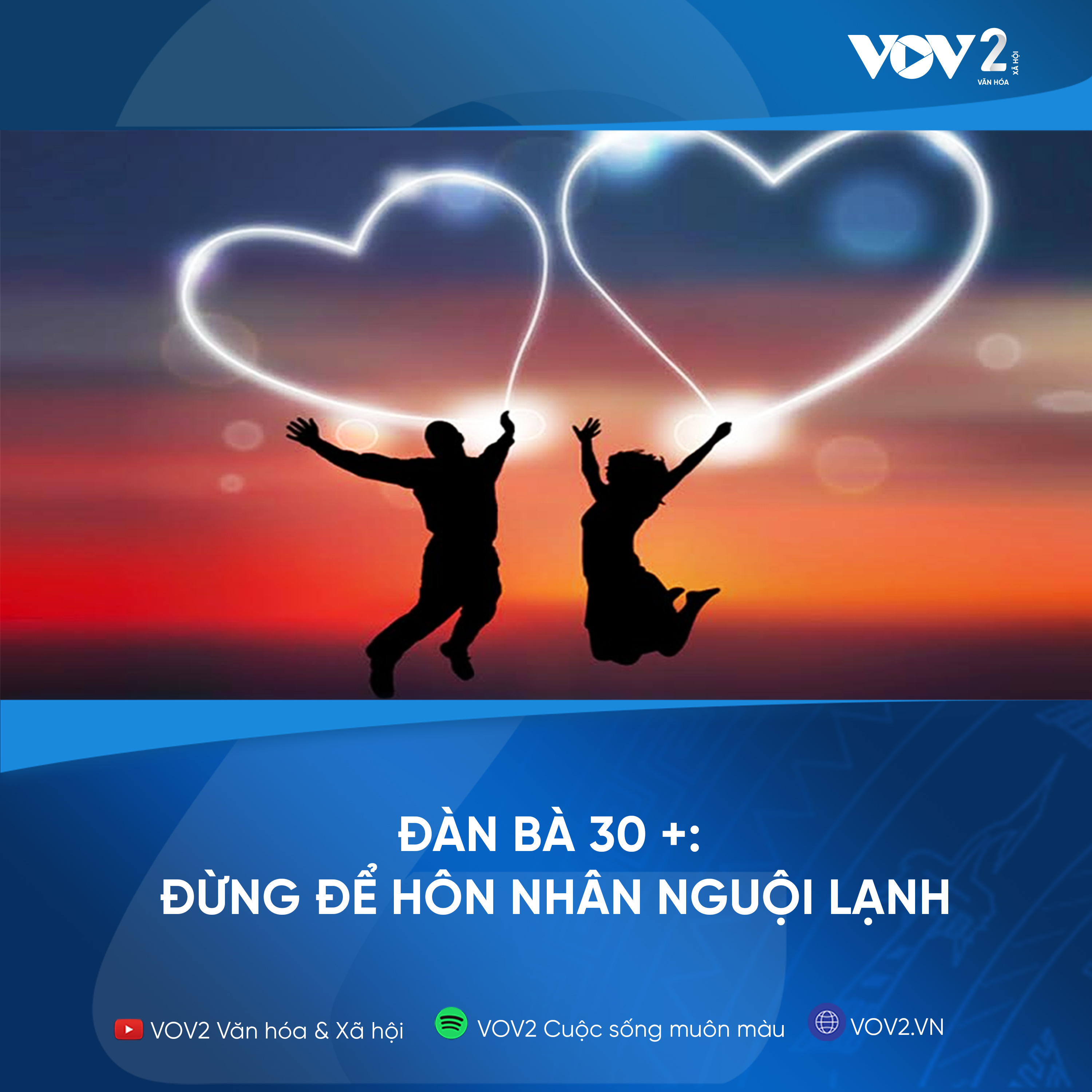 VOV2 - Đàn bà 30+ : Đừng để hôn nhân nguội lạnh episode artwork