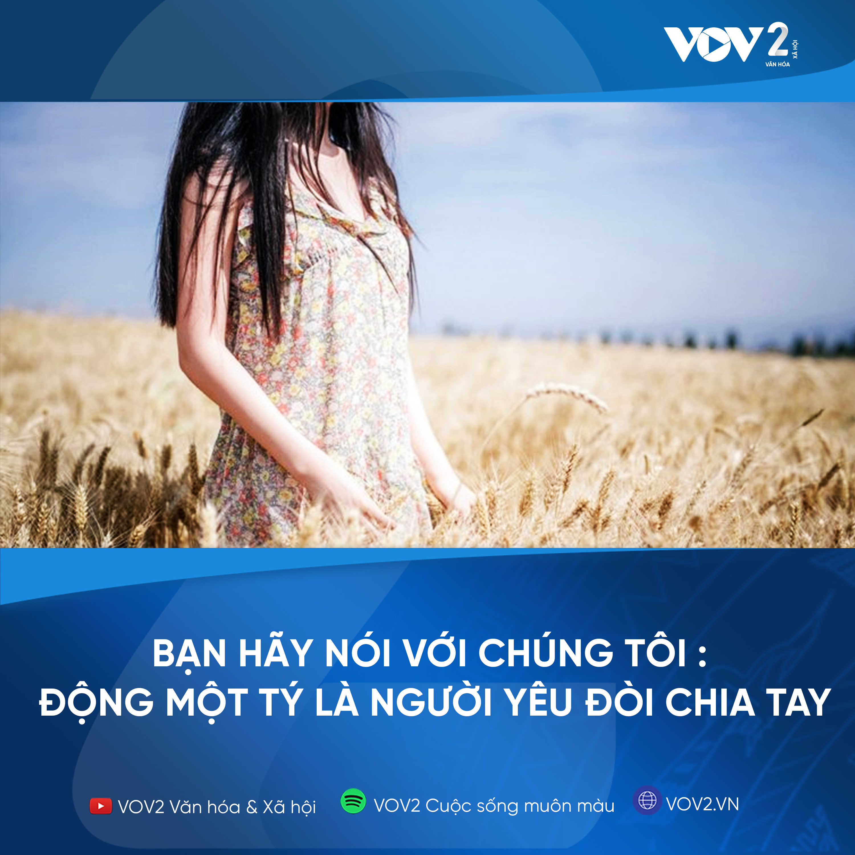 VOV2 - Bạn hãy nói với chúng tôi : Động một tý là người yêu đòi chia tay episode artwork
