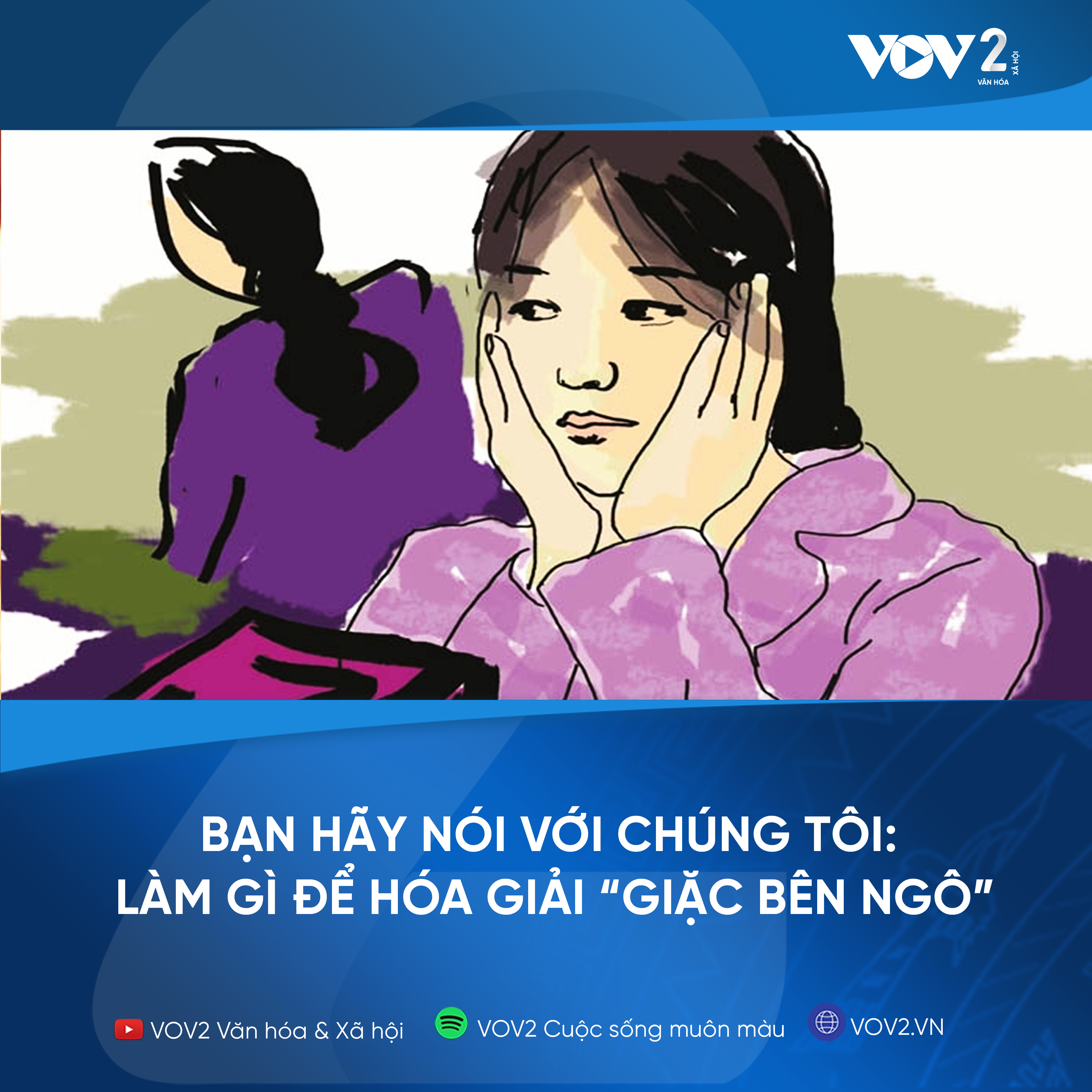 VOV2 - Bạn hãy nói với chúng tôi: Làm gì để hóa giải 'giặc bên ngô' episode artwork
